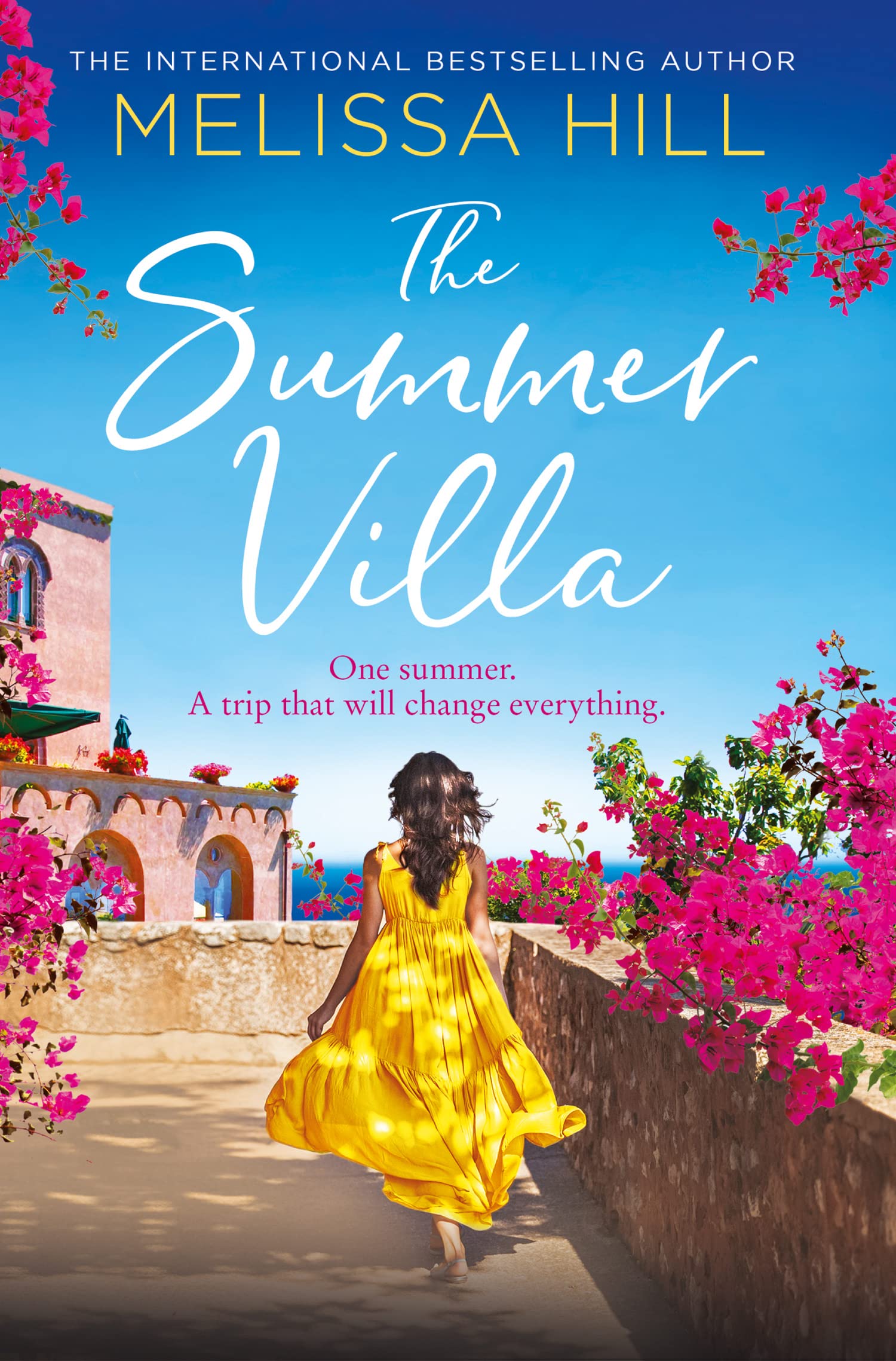 The Summer Villa: Escape with this romantic, feel good and perfect summer novel about friendship, love and family from the bestselling author