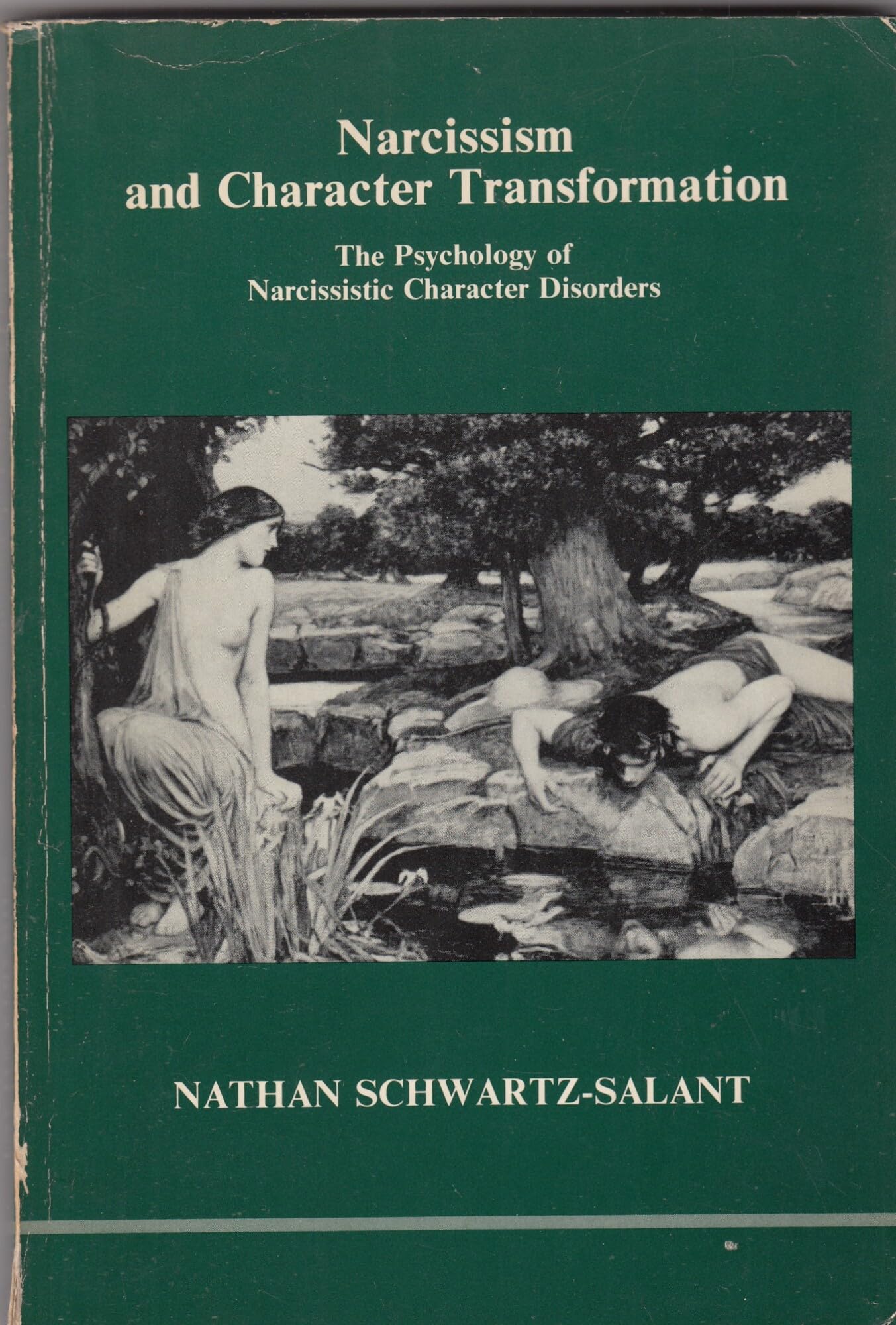 Narcissism and Character Transformation: Psychology of Narcissistic Character