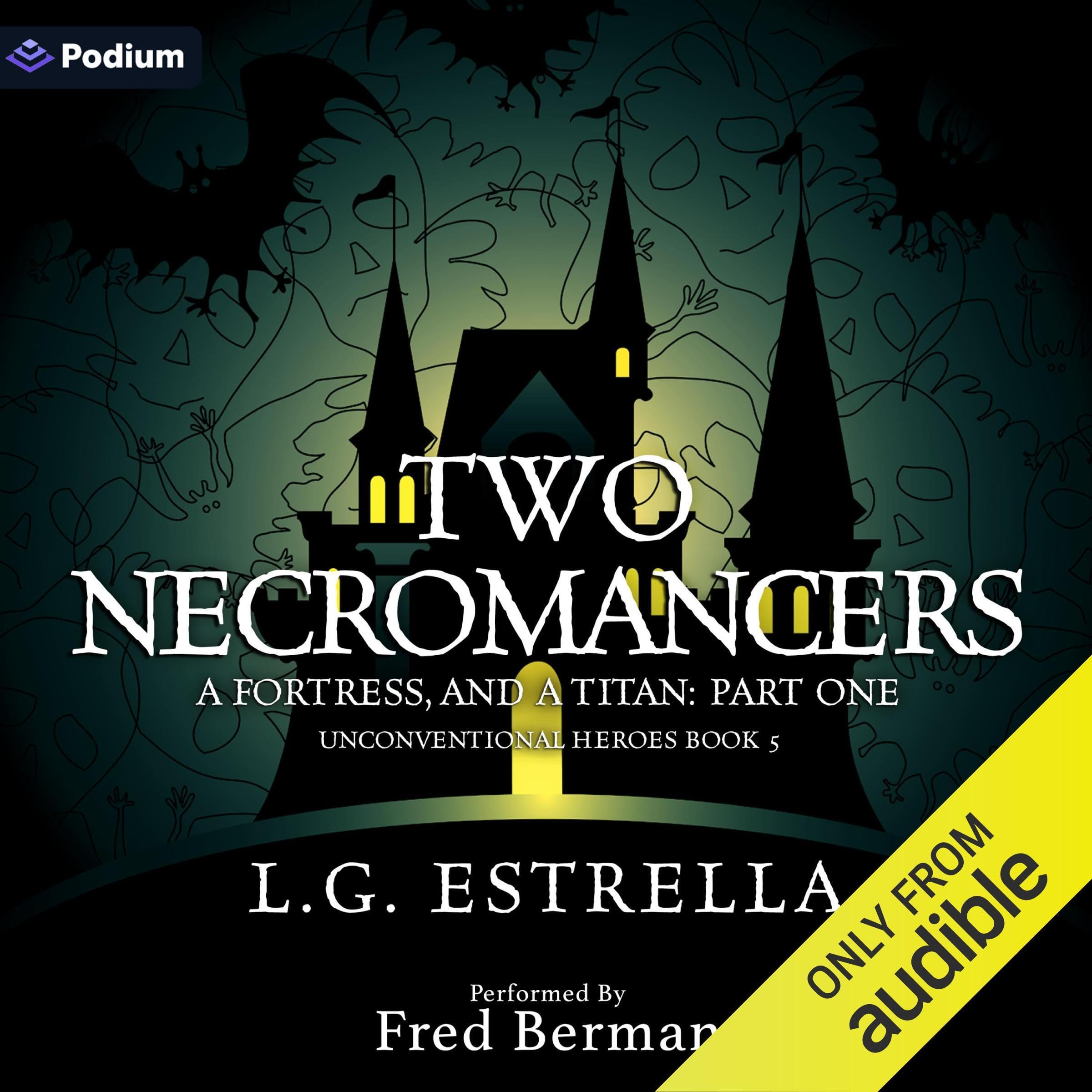 Cover art for Two Necromancers, a Fortress, and a Titan: Part One