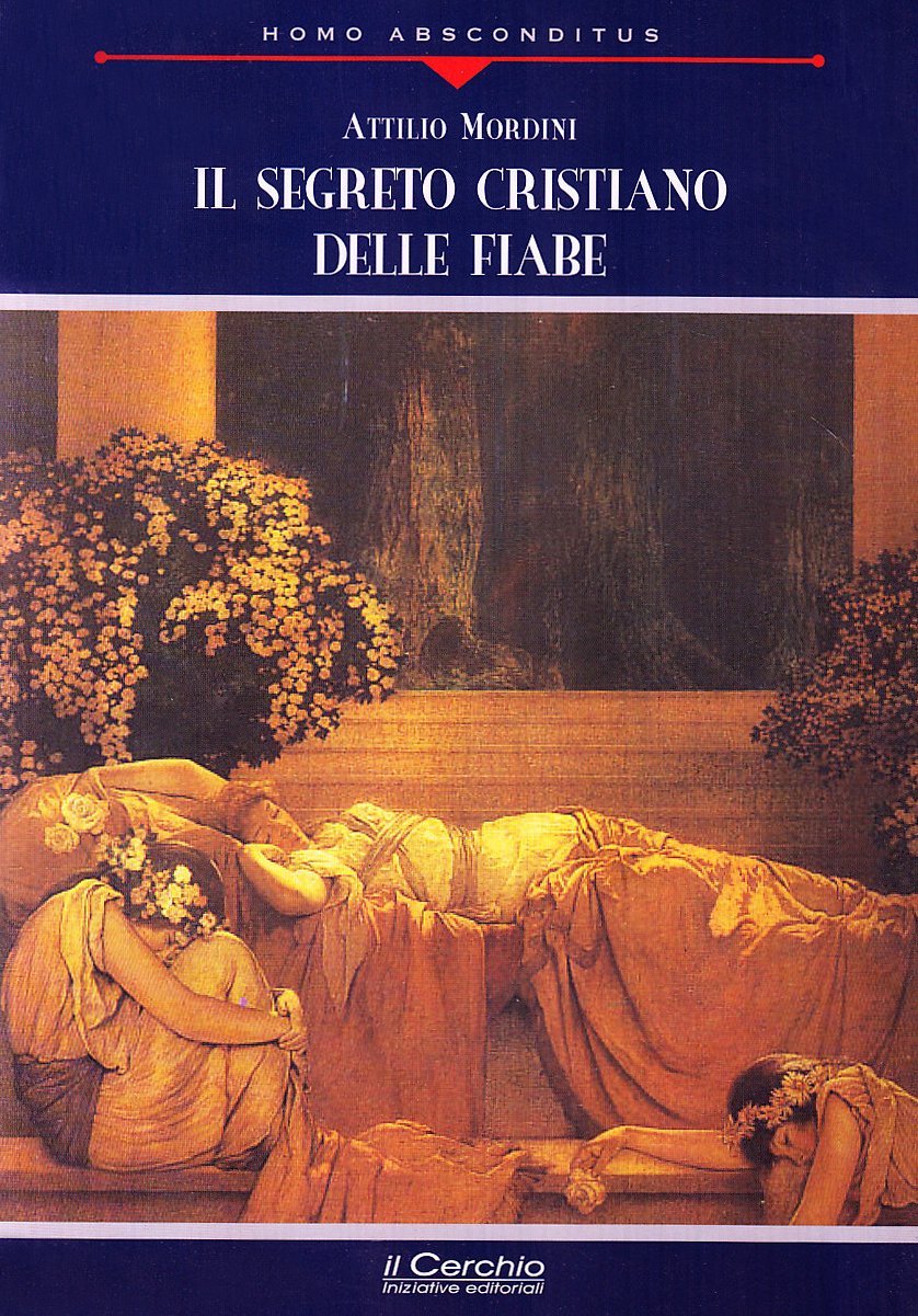 Il Segreto Cristiano Delle Fiabe - 4