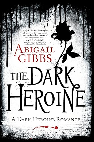The Dark Heroine: A Dark Heroine Romance (A Dark Heroine Romance, 1)