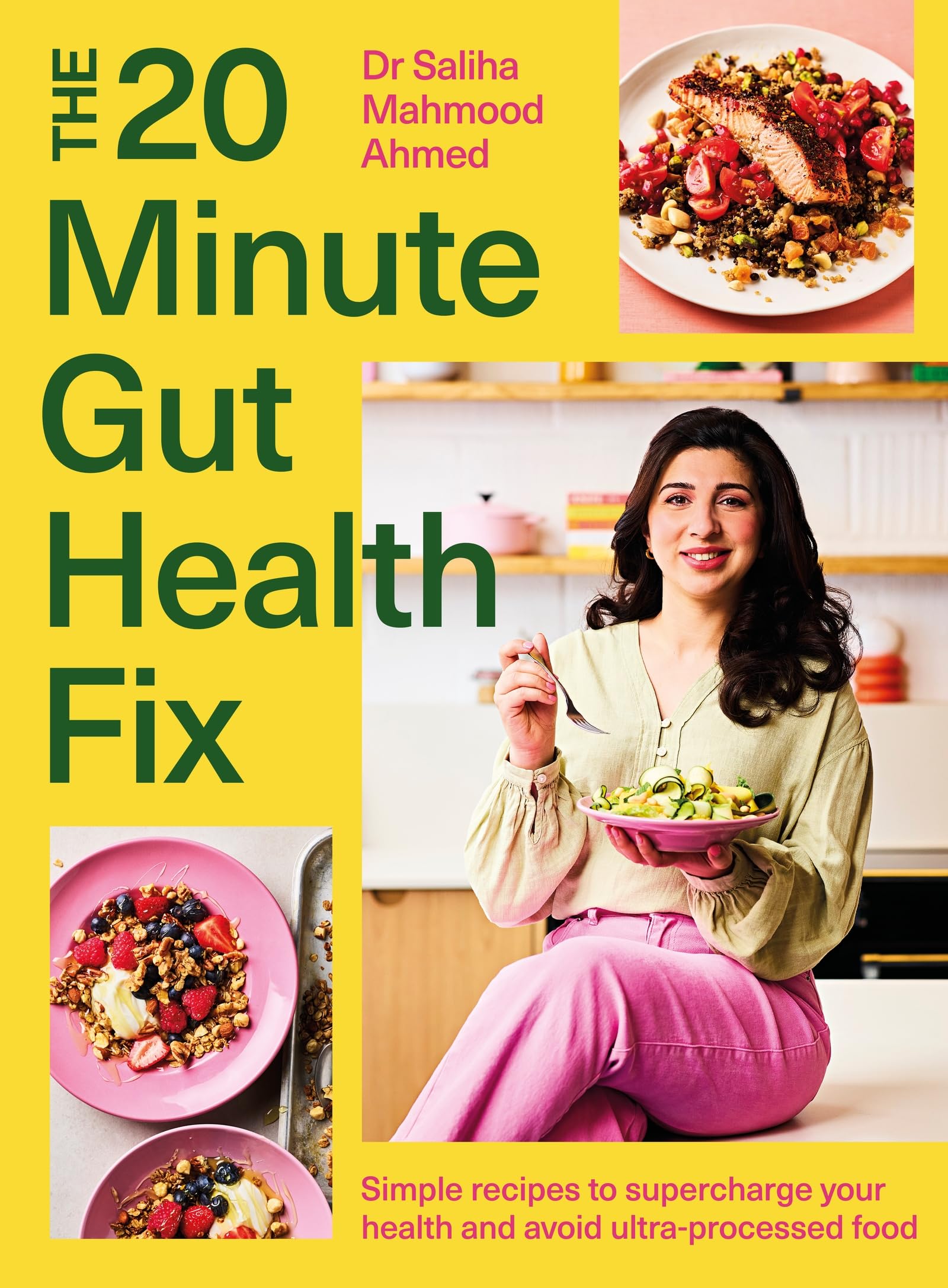 The 20-Minute Gut Health Fix by Saliha Mahmood Ahmed - 9781399735971