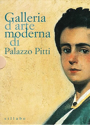 Galleria d'arte moderna di Palazzo Pitti. Catalogo generale. Ediz. illustrata