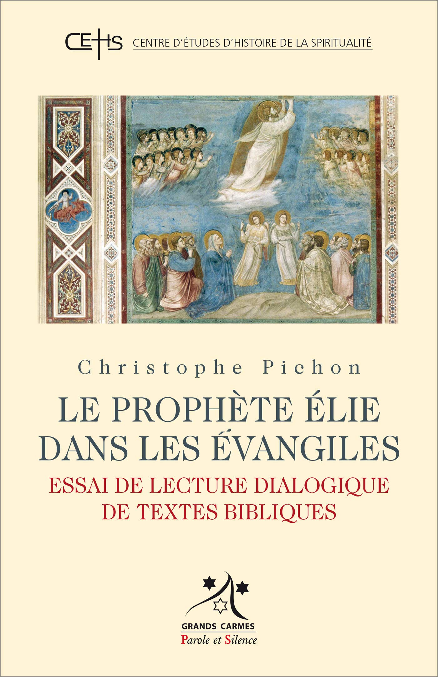 Le prophète Elie dans les Évangiles: Essai de lecture dialogique de textes bibliques