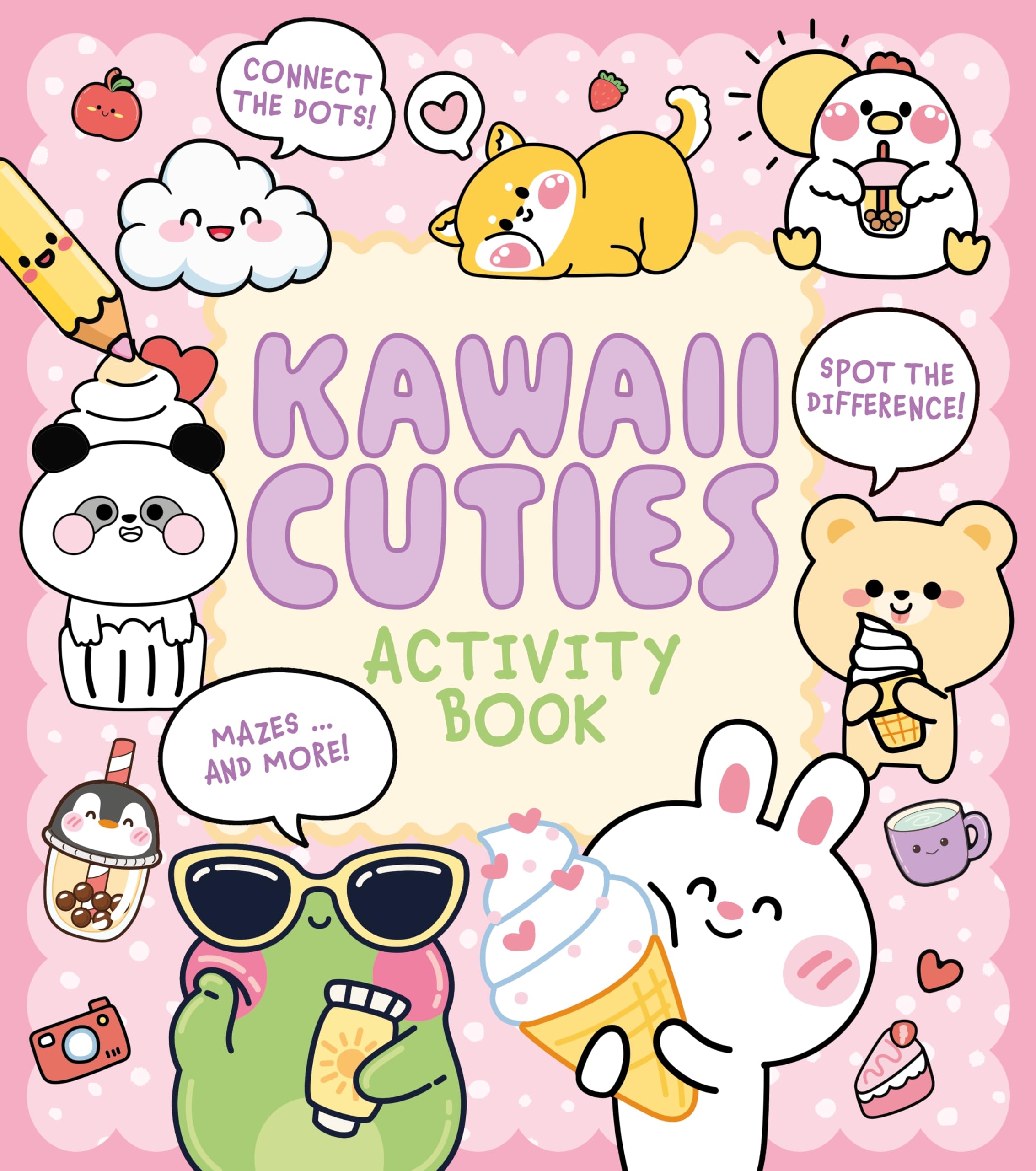 Kawaii Cuties Activity Book: Connect the Dots, Spot the Difference, Mazes ... and More! (Cosy Time)