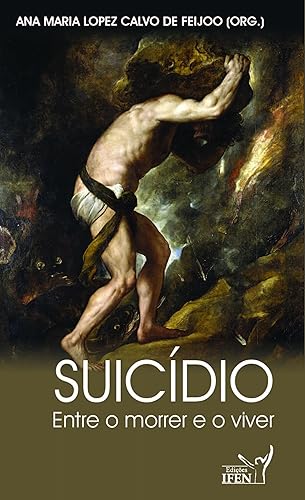 Suicídio: Entre o Morrer e o Viver