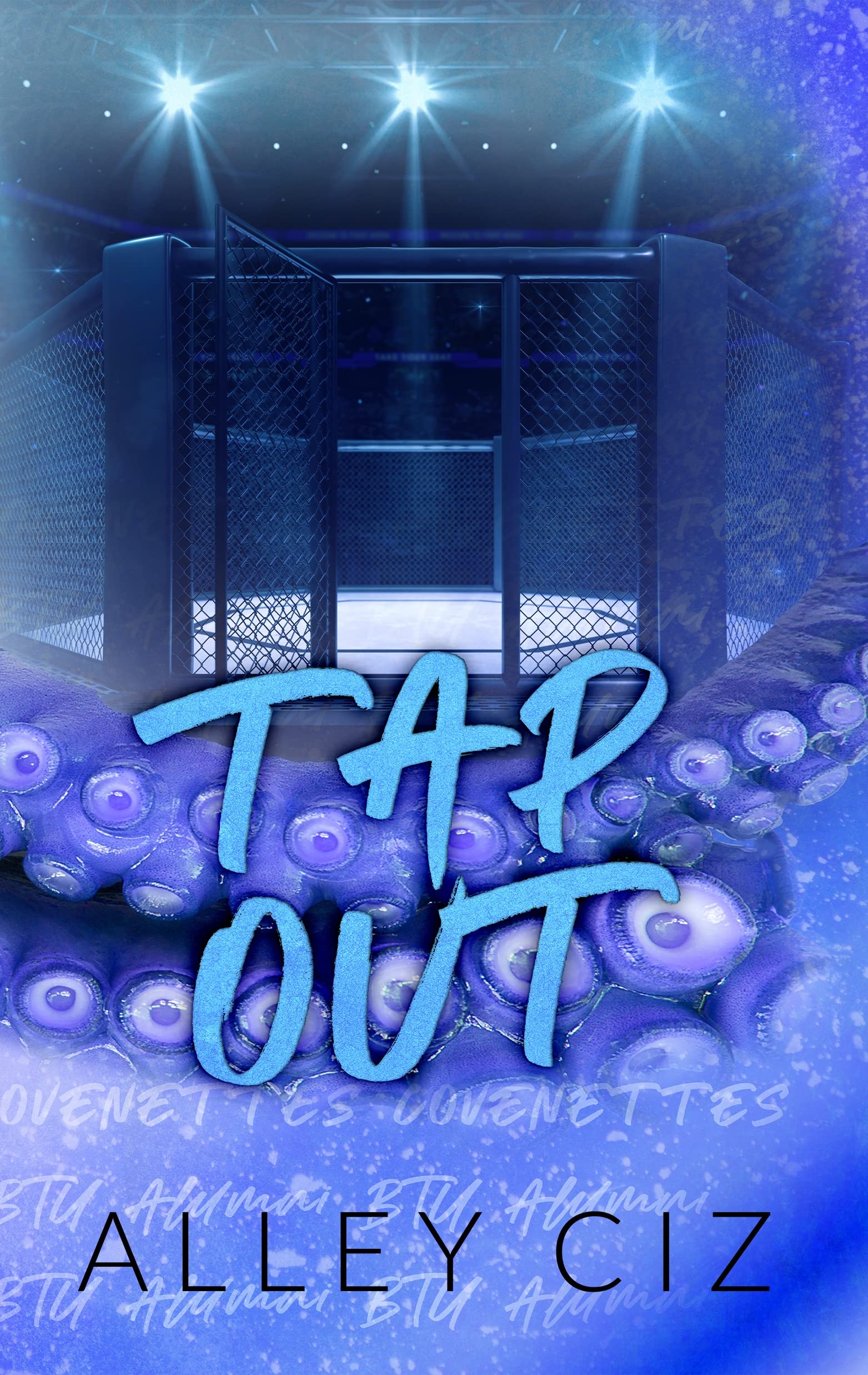 Tap Out: (BTU Alumni Book #2- A Forbidden Romantic Comedy Sports Romance)