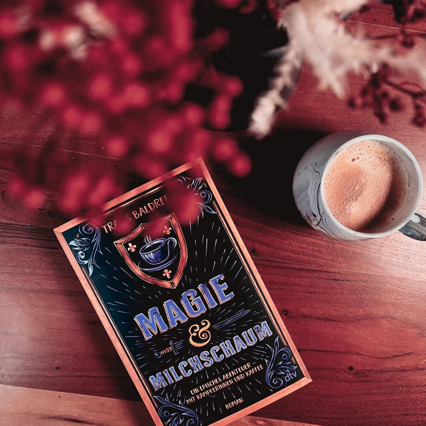 Magie und Milchschaum: Roman | »Ich liebe dieses Buch!« Ben Aaronovitch ...