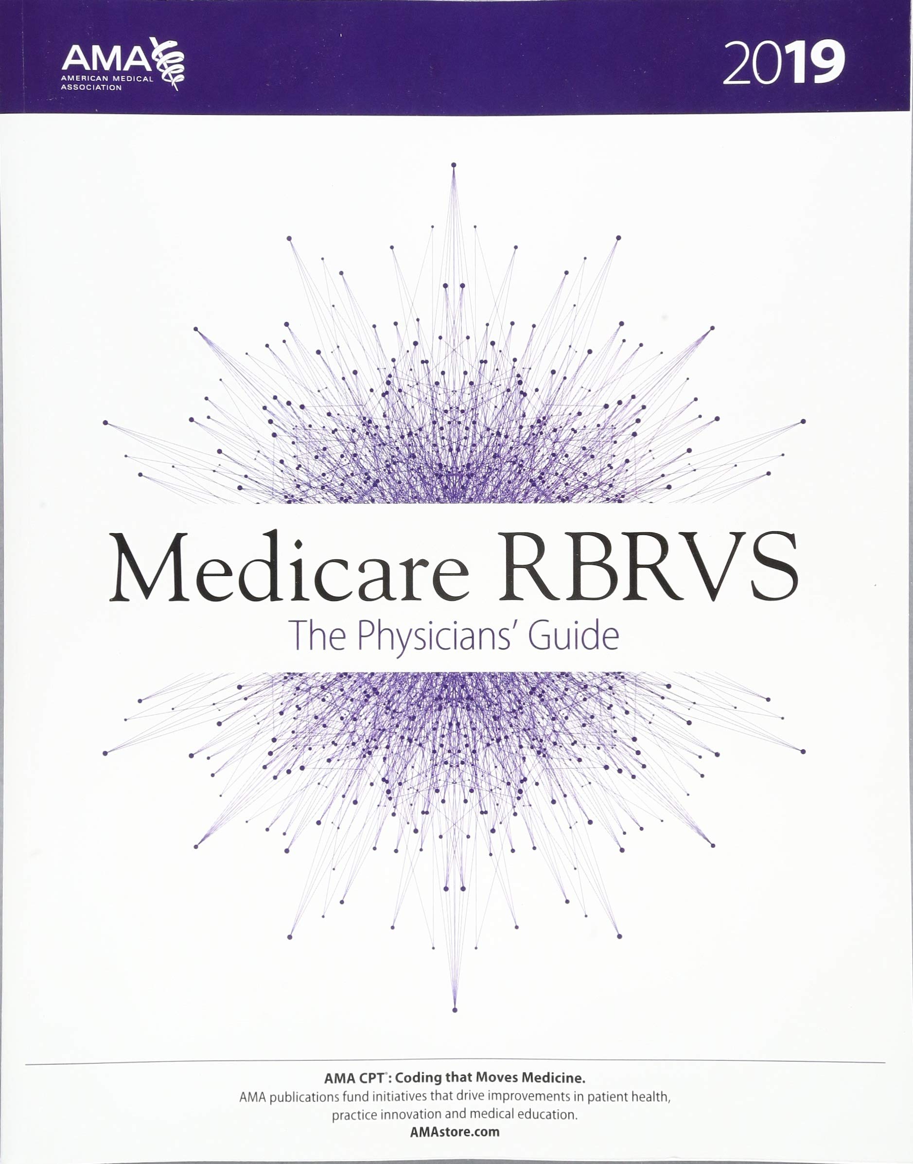 Medicare RBRVS 2019: The Physician's Guide