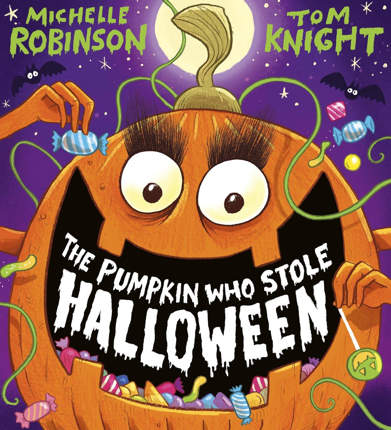 The Pumpkin Who Stole Halloween (PB) by Michelle Robinson, To... - 9780702341724