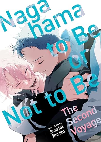 Nagahama to Be, or Not to Be: The Second Voyage: 2