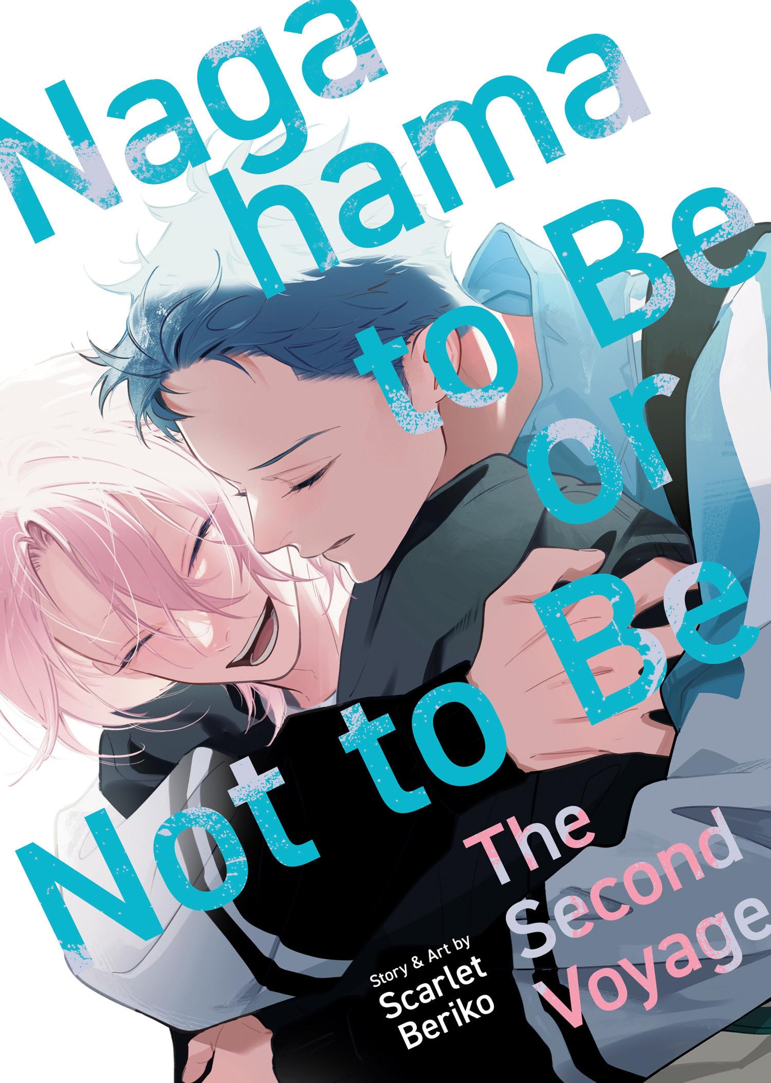 Nagahama to Be, or Not to Be: The Second Voyage: 2