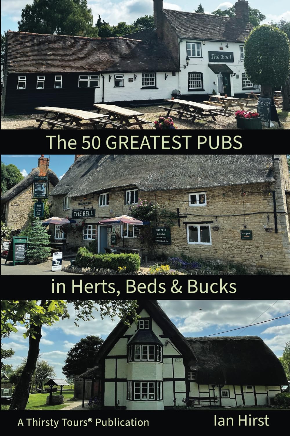 The 50 Greatest Pubs in Herts, Beds & Bucks: Colour Edition