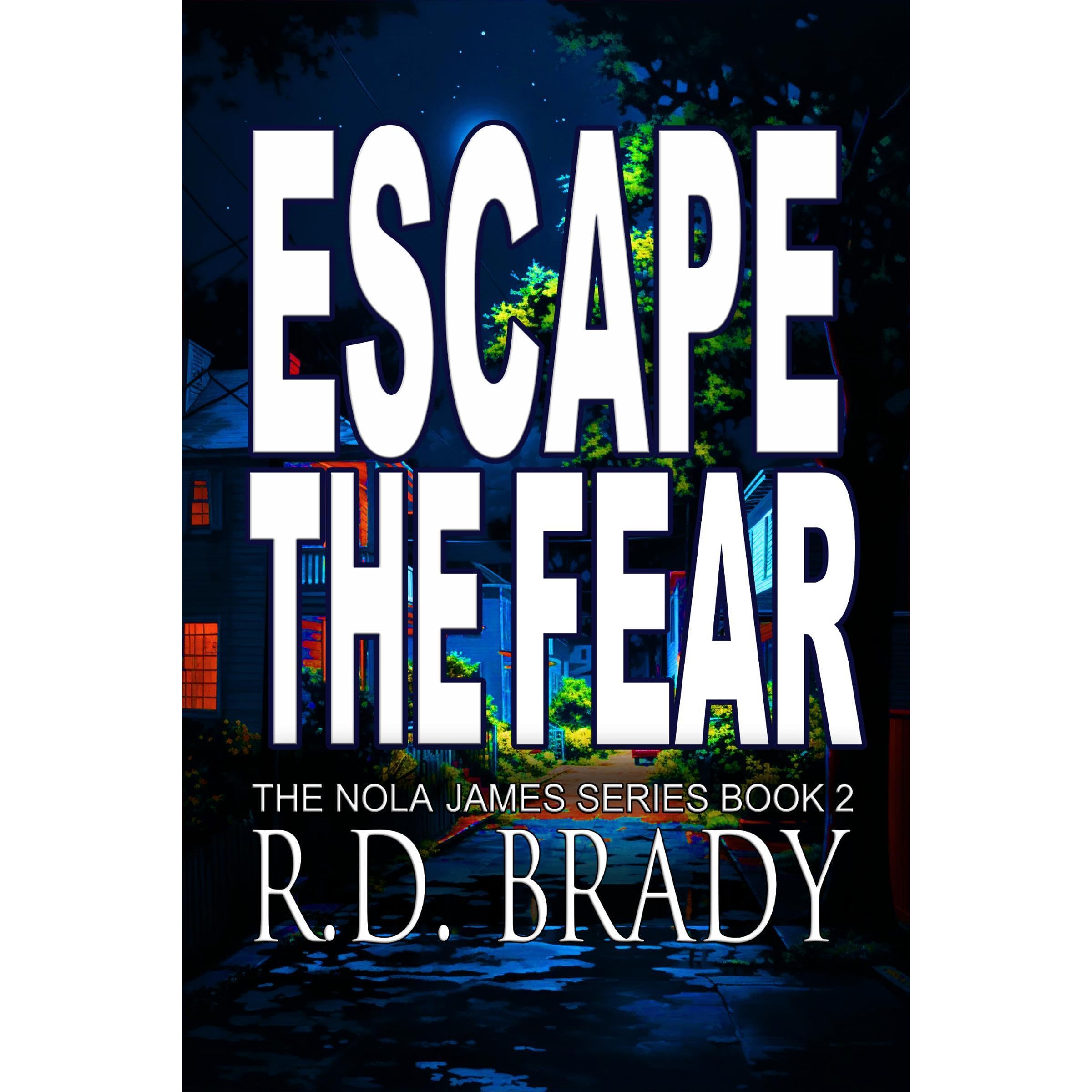 Escape the Fear