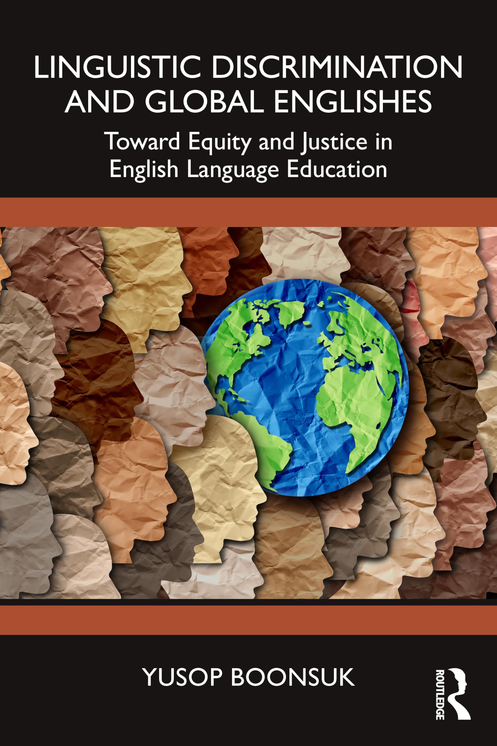 Linguistic Discrimination and Global Englishes: Toward Equity and Justice in English Language Education