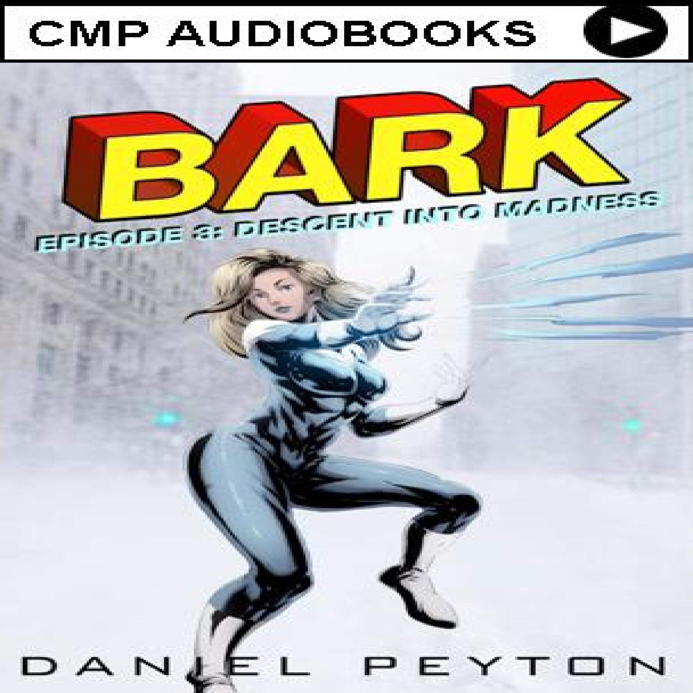 Cover art for Bark: An Epic Superhero Fantasy Adventure Series