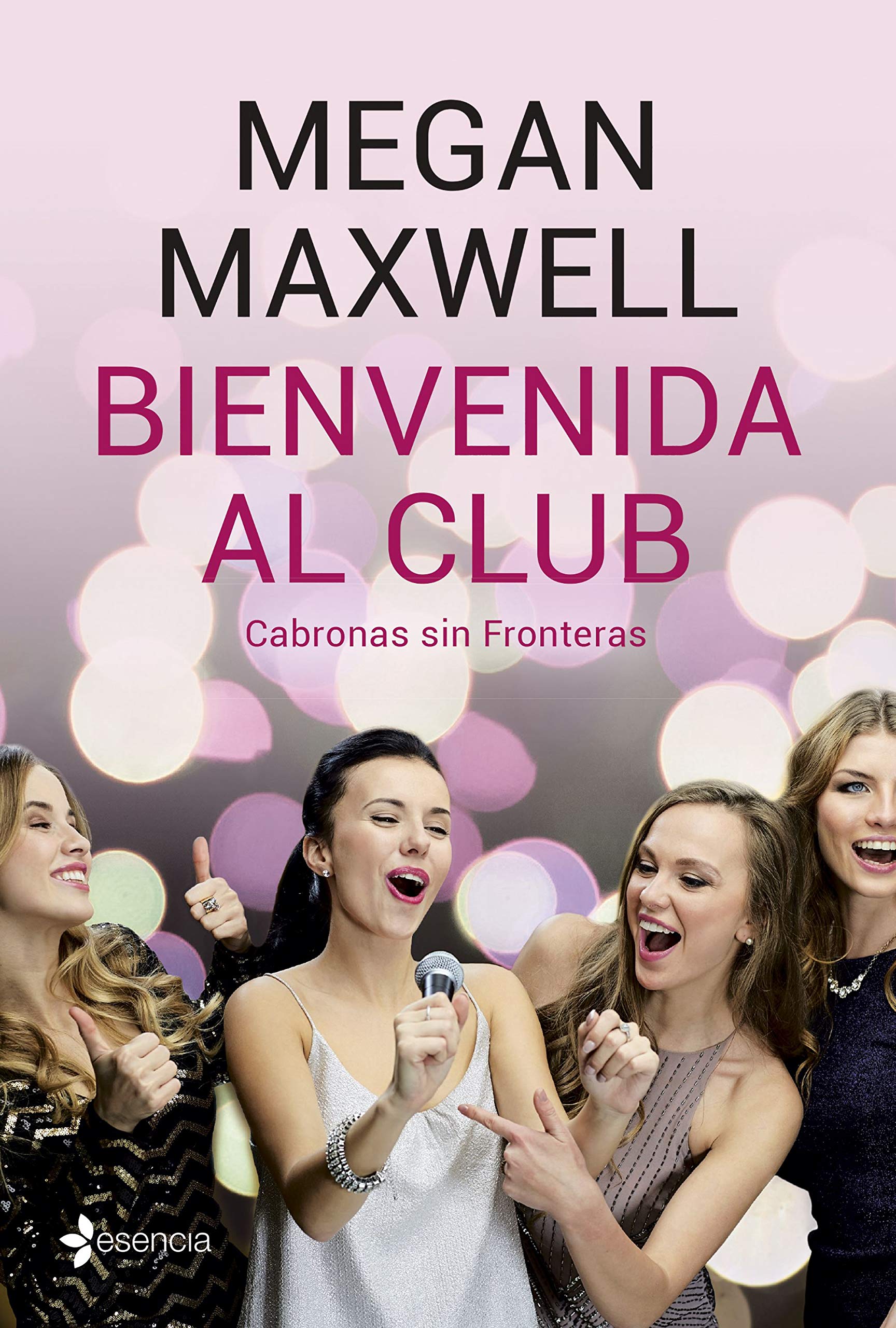 Bienvenida al club Cabronas sin Fronteras (Spanish Edition)