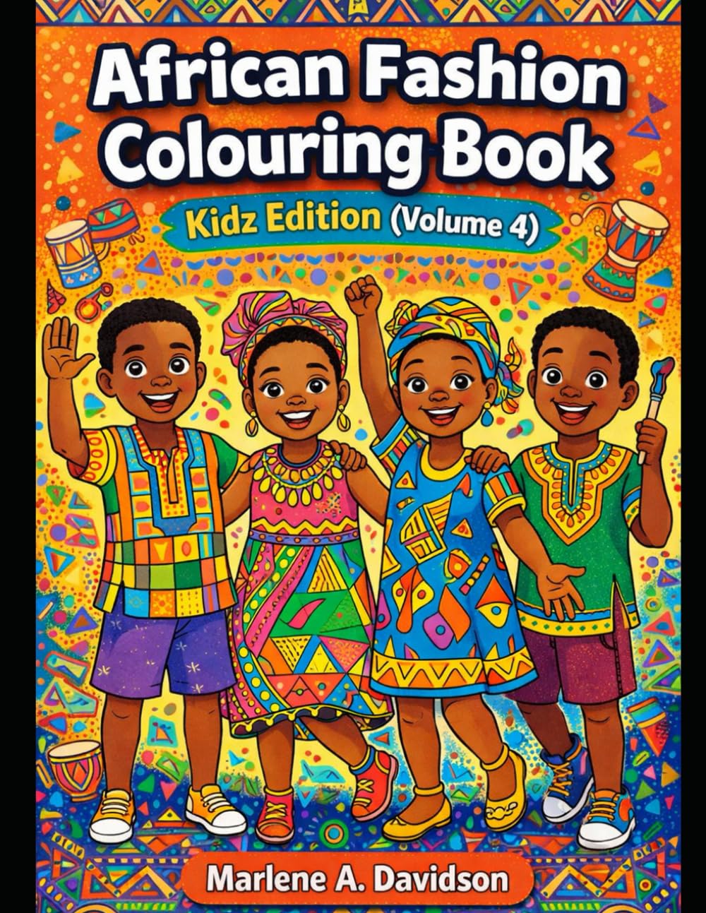 African Fashion Colouring Book: Kidz Edition (Volume 4)