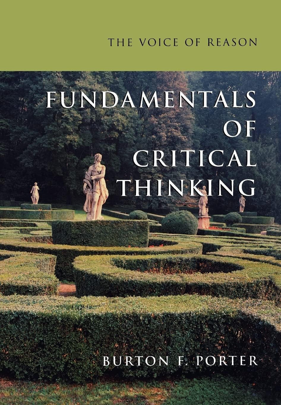 The Voice of Reason: Fundamentals of Critical Thinking
