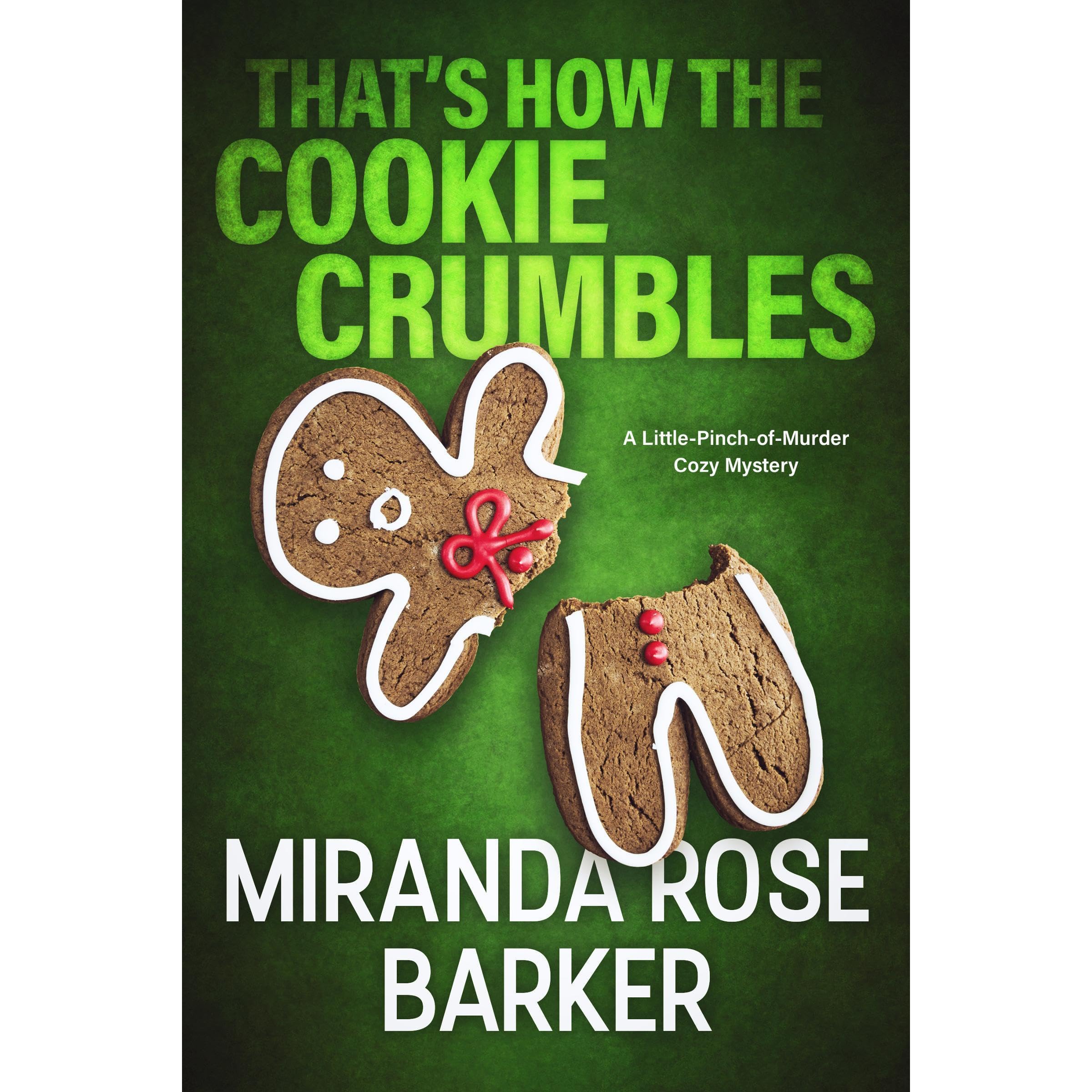 That's How The Cookie Crumbles