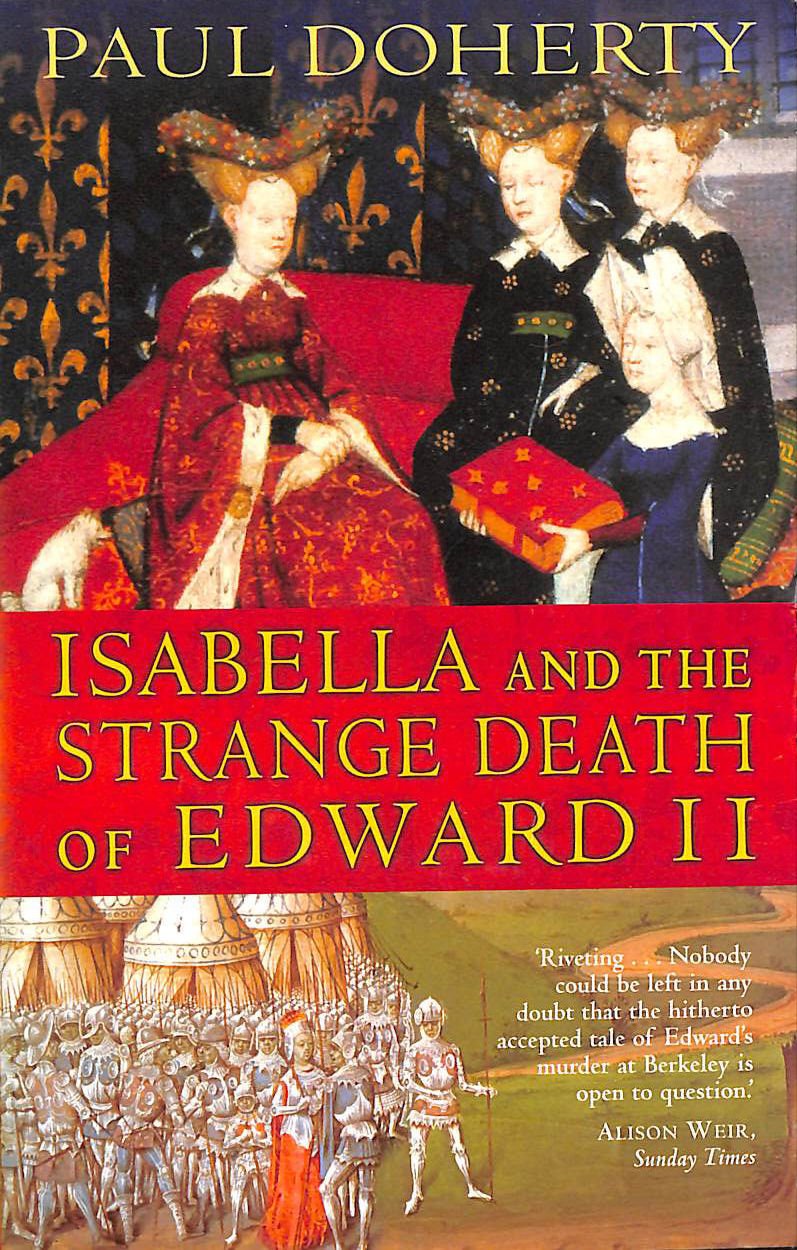 Buy Isabella and the Strange Death of Edward II — BookShops.in