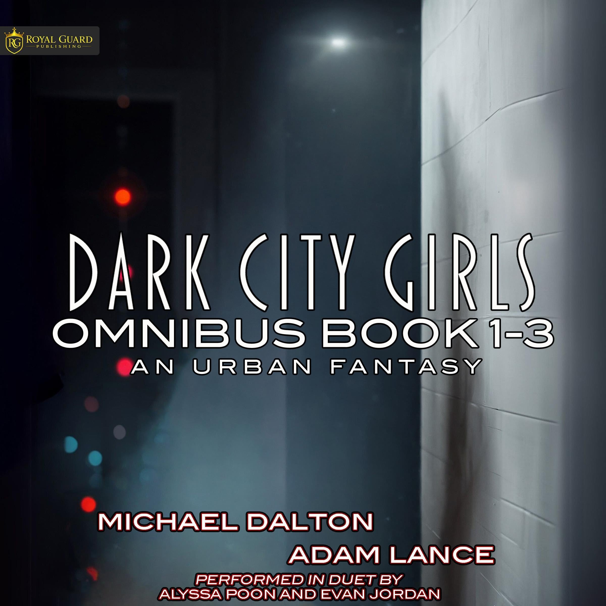 Cover art for Dark City Girls Omnibus, Books 1-3