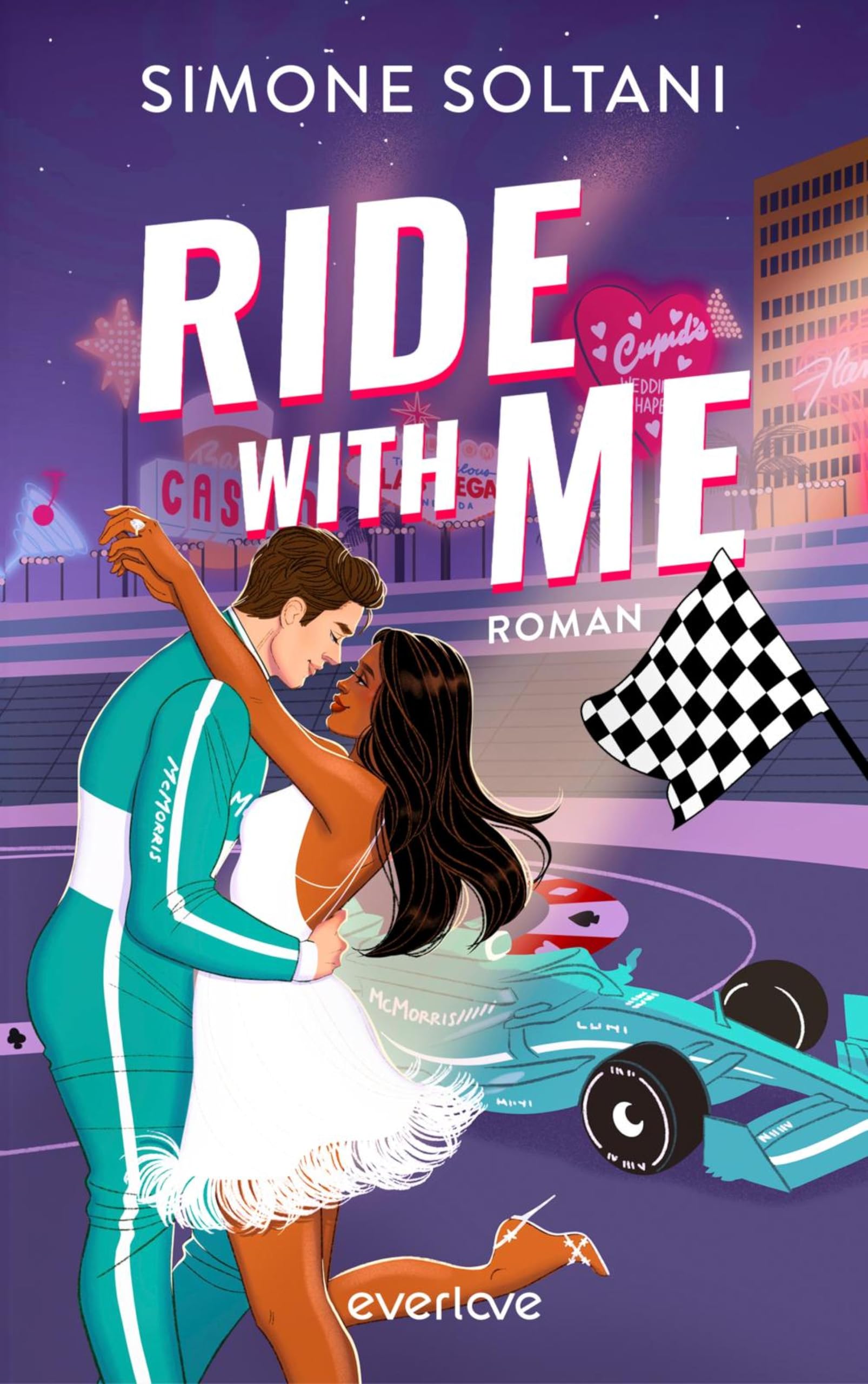 Ride with me – Die Rennstrecke ist sein Leben, bis sie ihn aus der Spur bringt: Roman | Spicy Formel 1-Sportsromance (Stella &Thomas) (Racing Hearts 2)