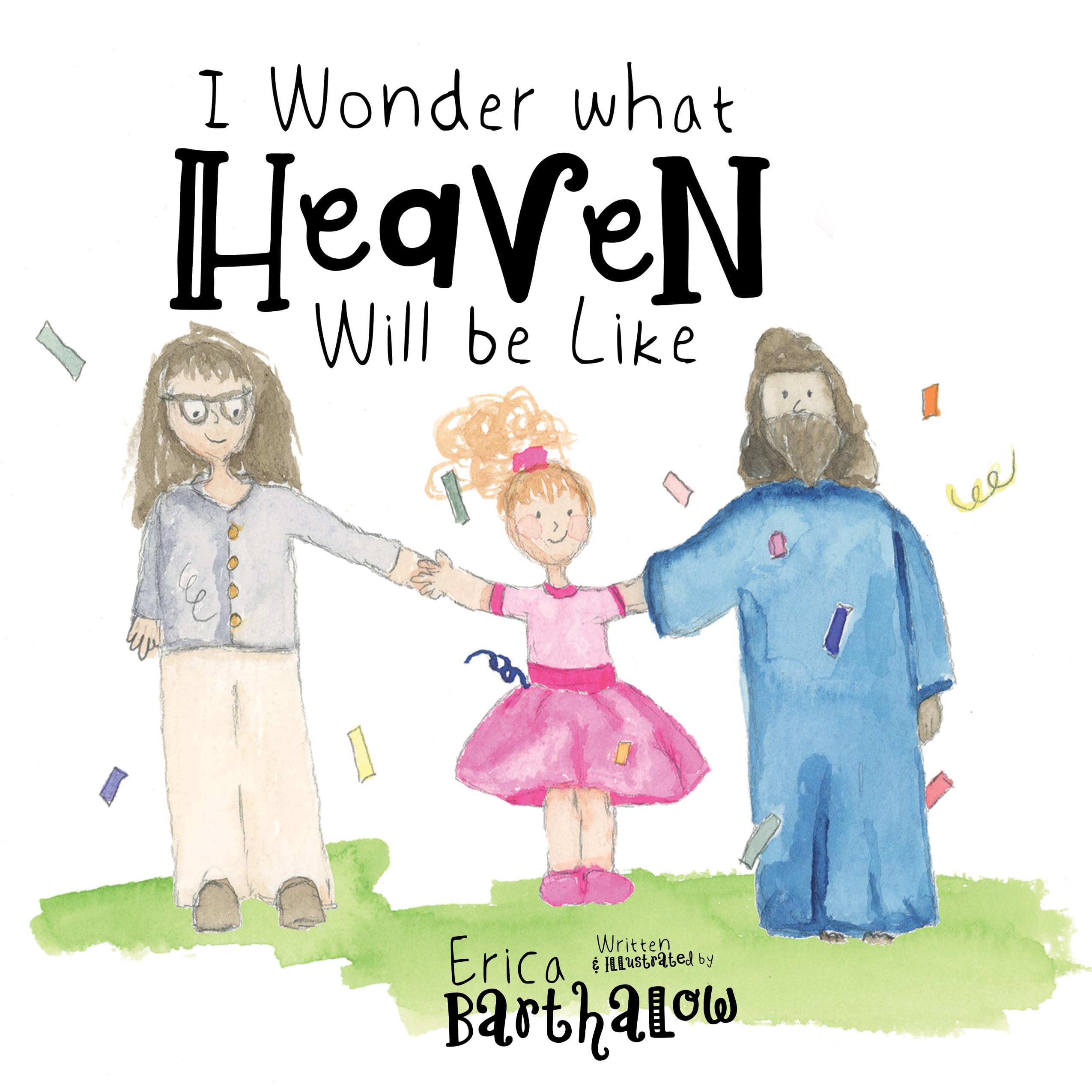 I Wonder What Heaven Will Be Like