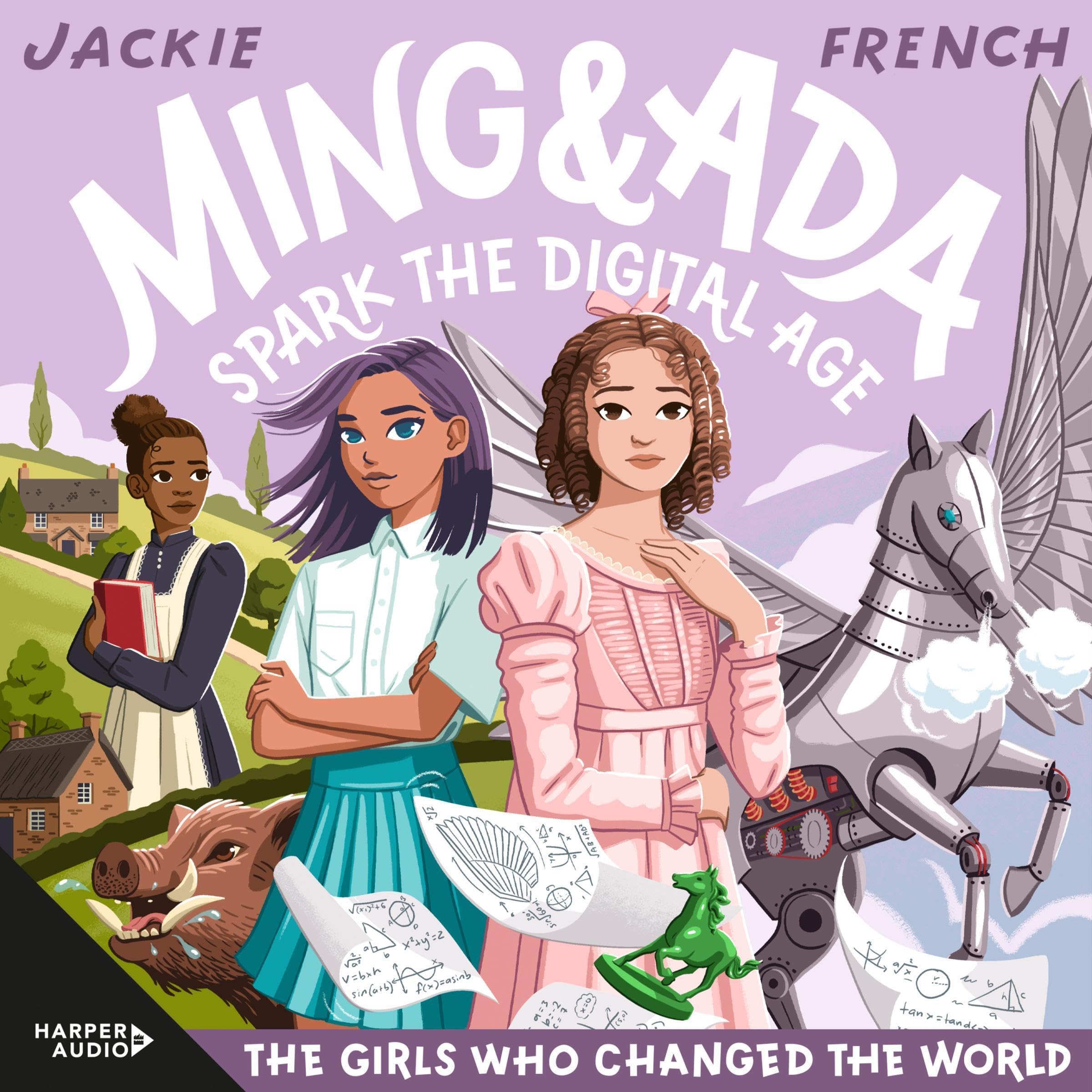 Cover art for Ming and Ada Spark the Digital Age (The Girls Who Changed the World, #4): CBCA Notable Book 2025