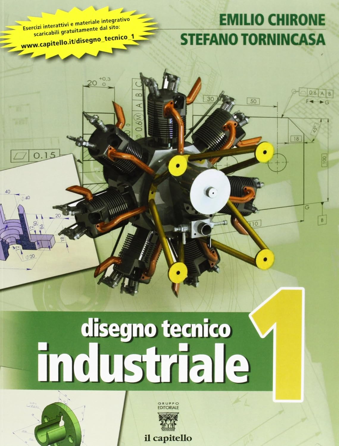 Disegno tecnico industriale. Per le Scuole superiori. Con ebook. Con