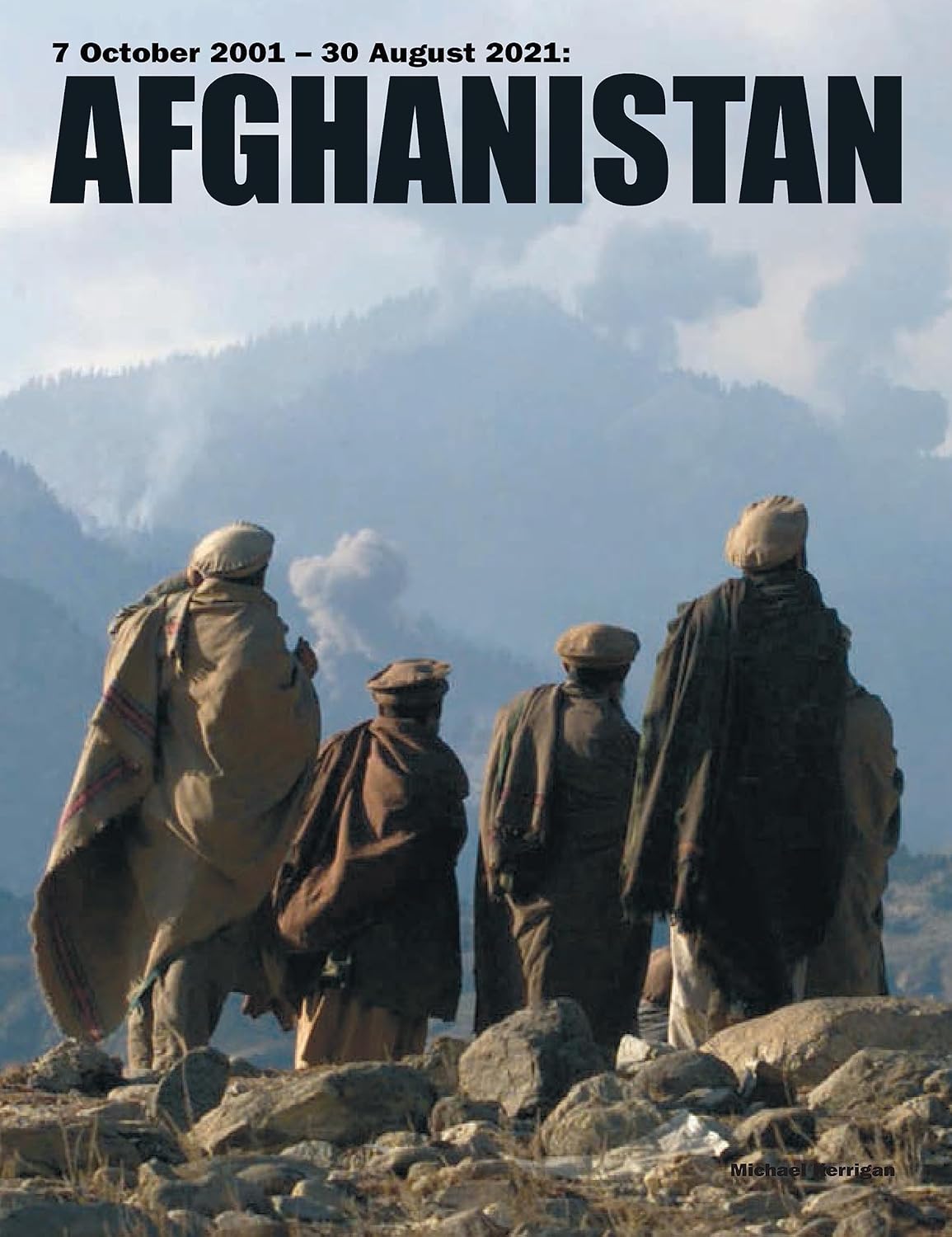 Afghanistan (History in Photographs) : Kerrigan, Michael: Amazon.co.uk