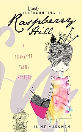 The Brief Haunting of Raspberry Hill