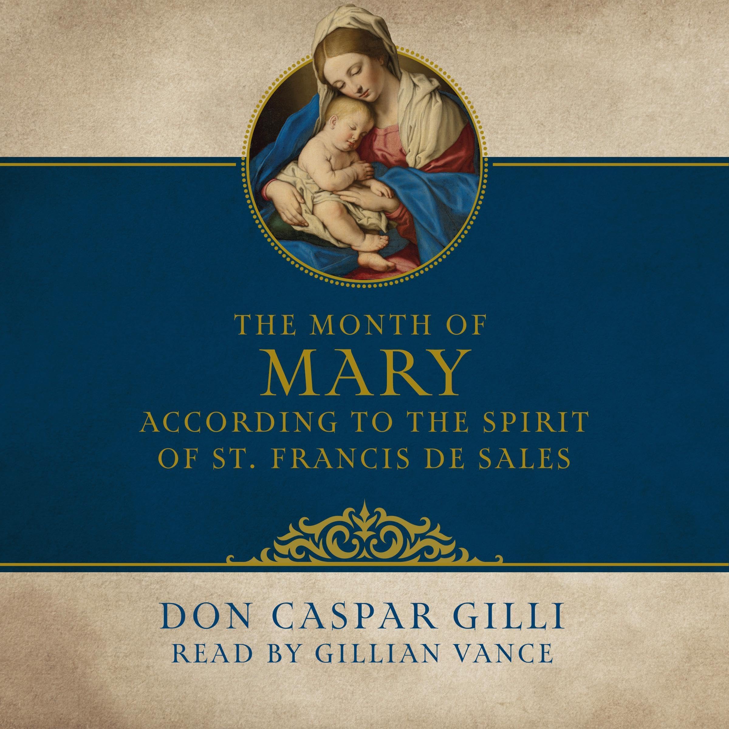 The Month of Mary, According to the Spirit of St. Francis de Sales