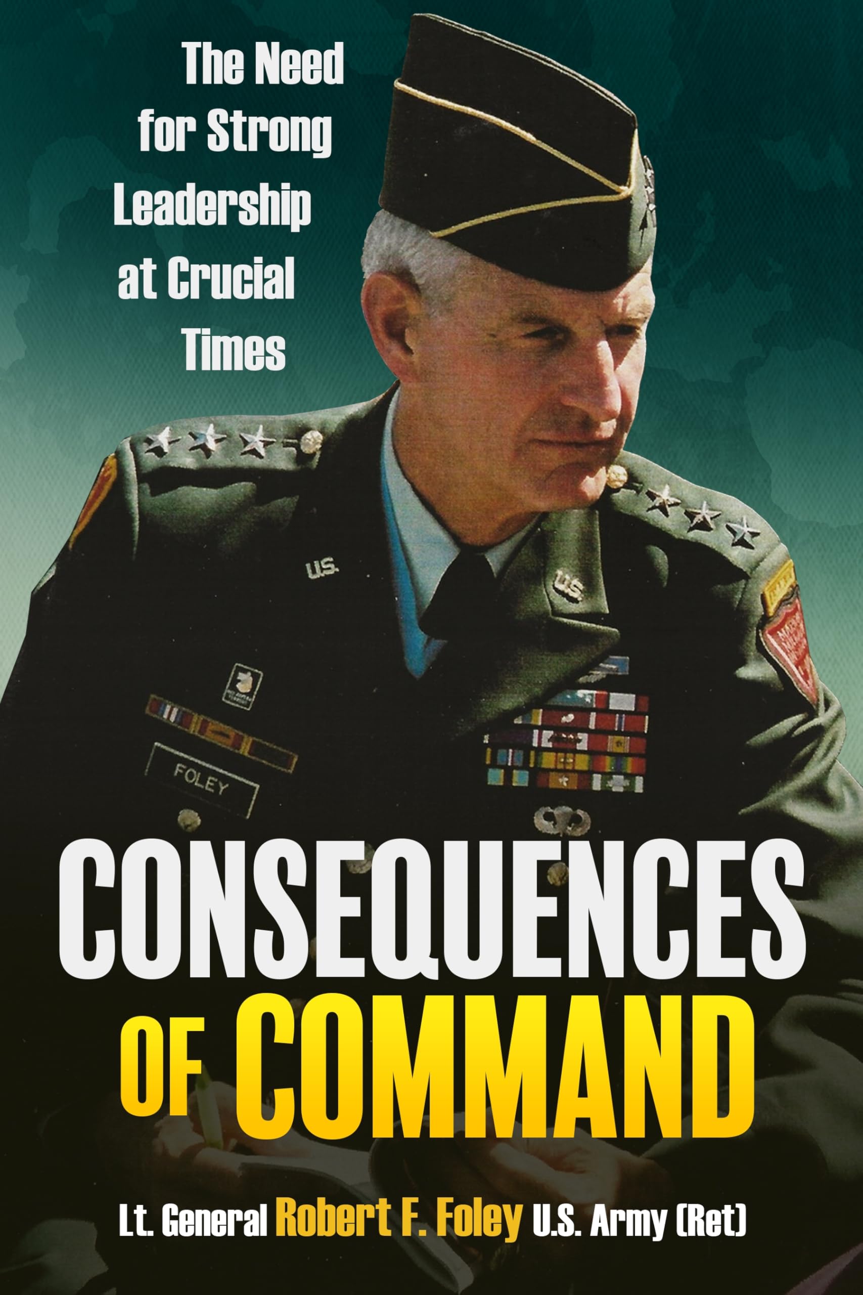 Consequences of Command: The Need for Strong Leadership at Crucial Times