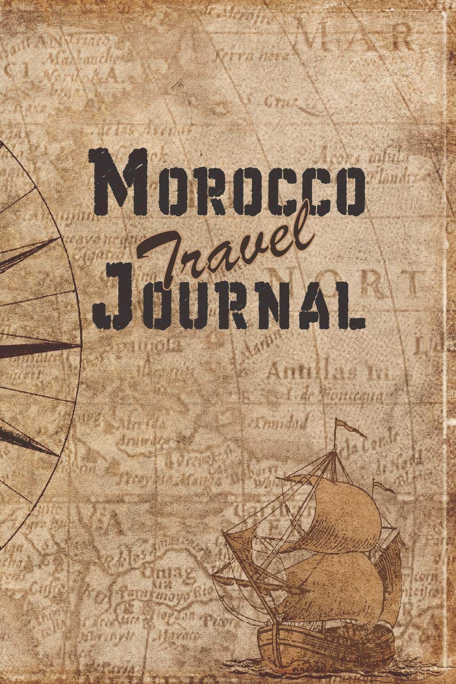 Morocco Travel Journal: 6x9 Travel Notebook with prompts and Checklists perfect gift for your Trip to Morocco for every Traveler