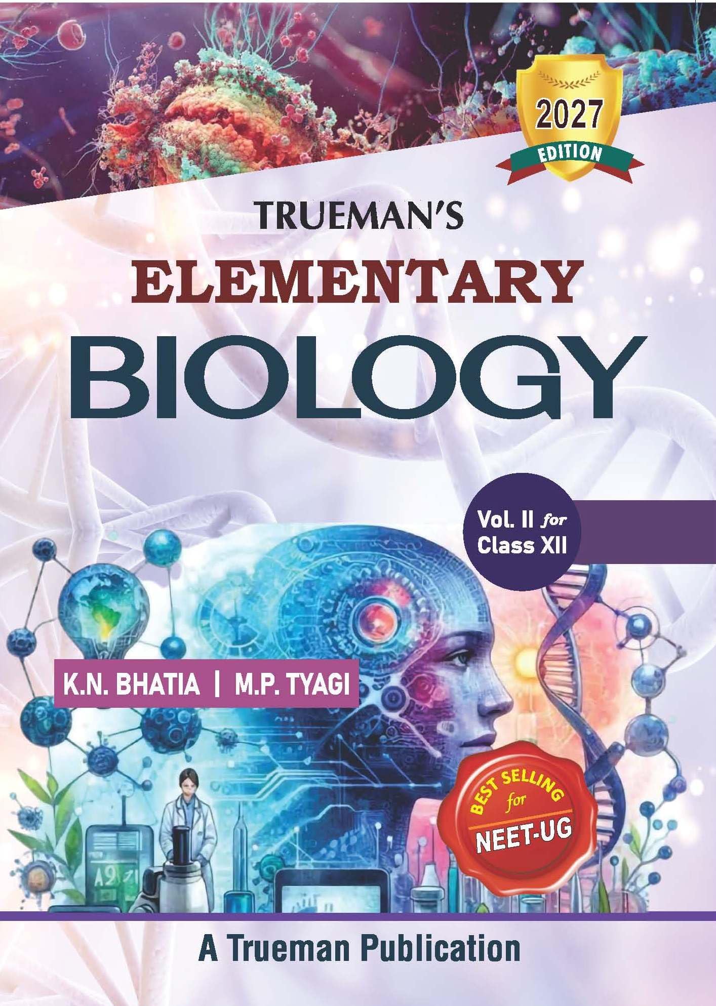 Elementary Biology Vol. II For Class 12 (Examination 2026-2027)