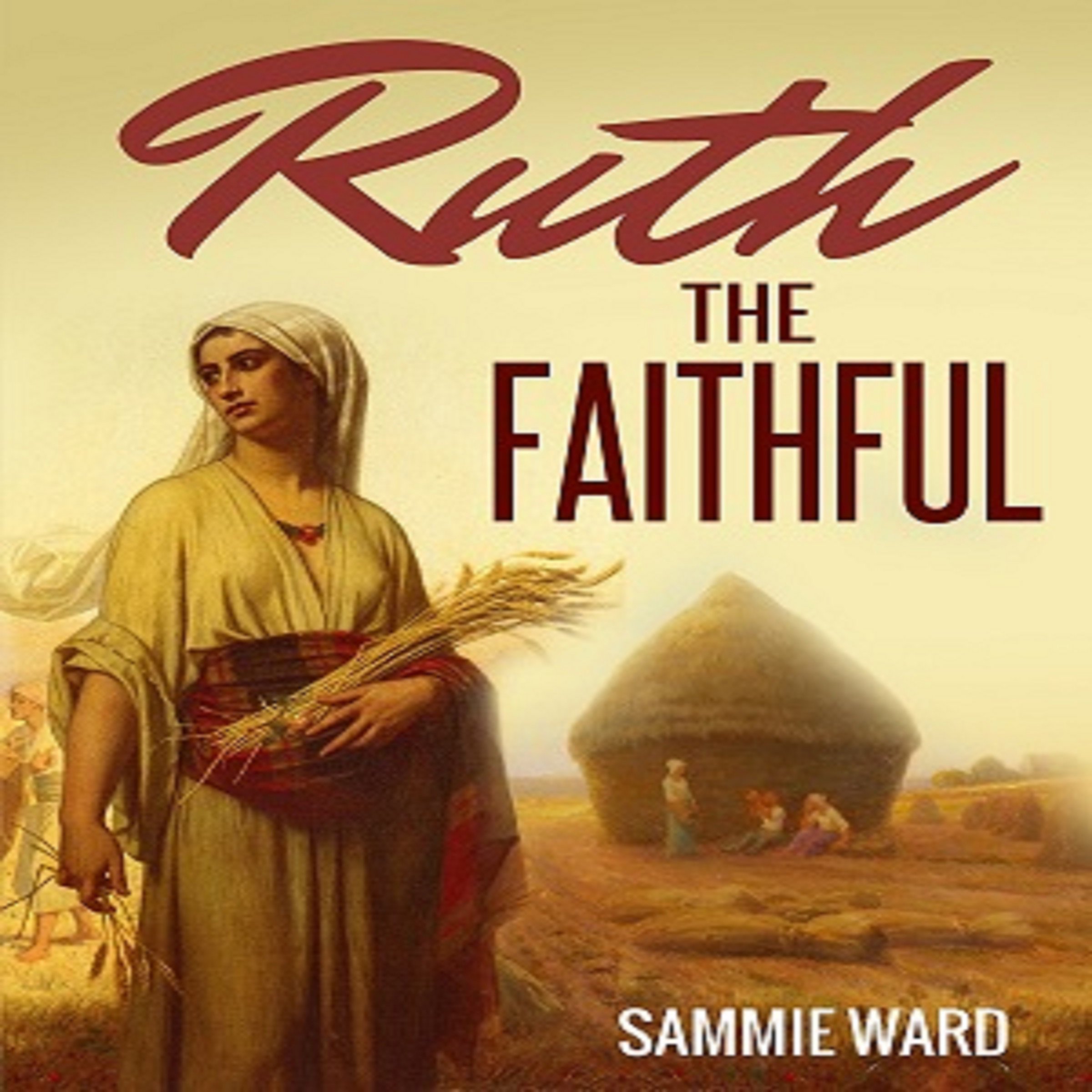 Ruth the Faithful