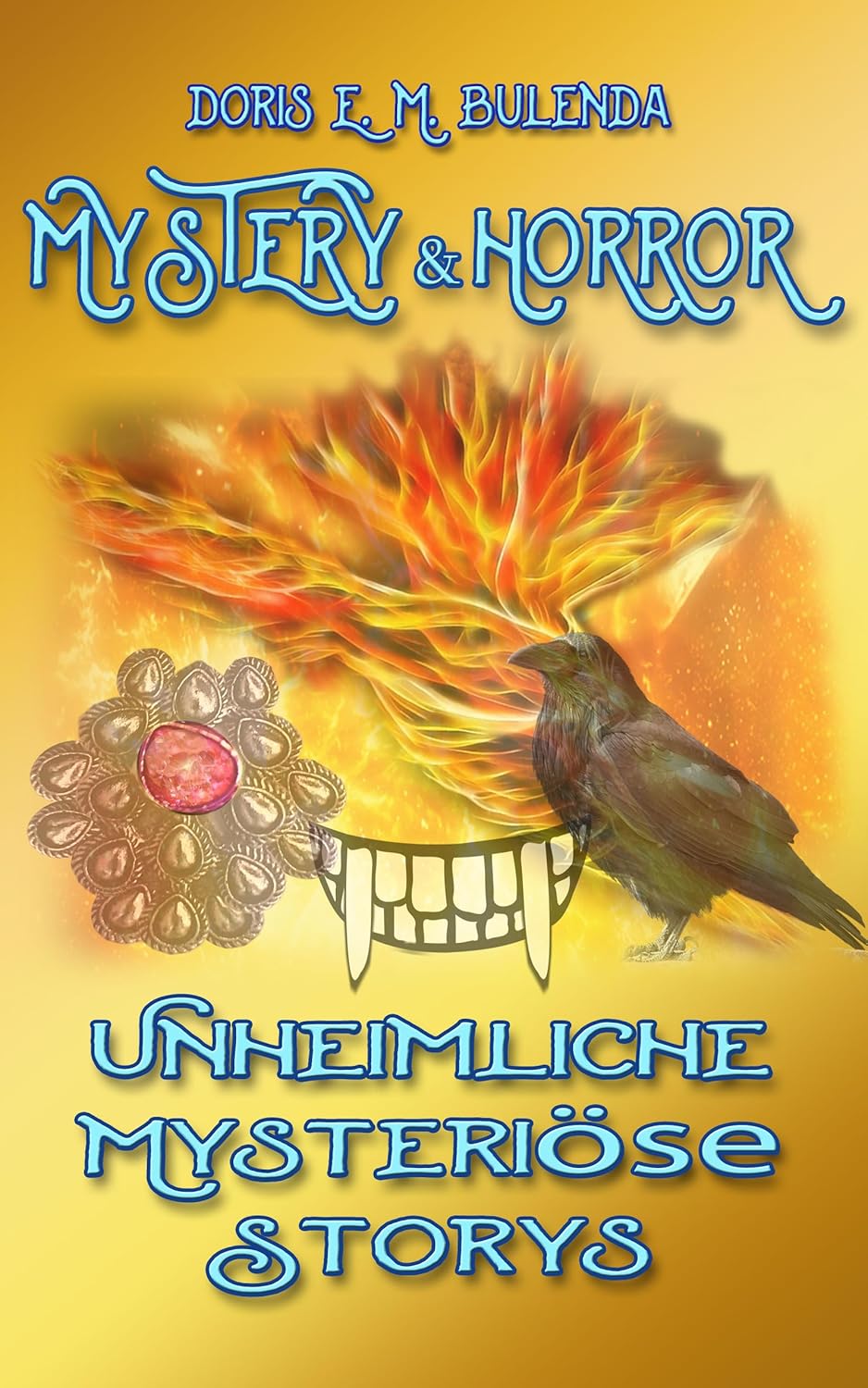 Cover: MYSTERY & HORROR: Unheimliche Mysteriöse Storys