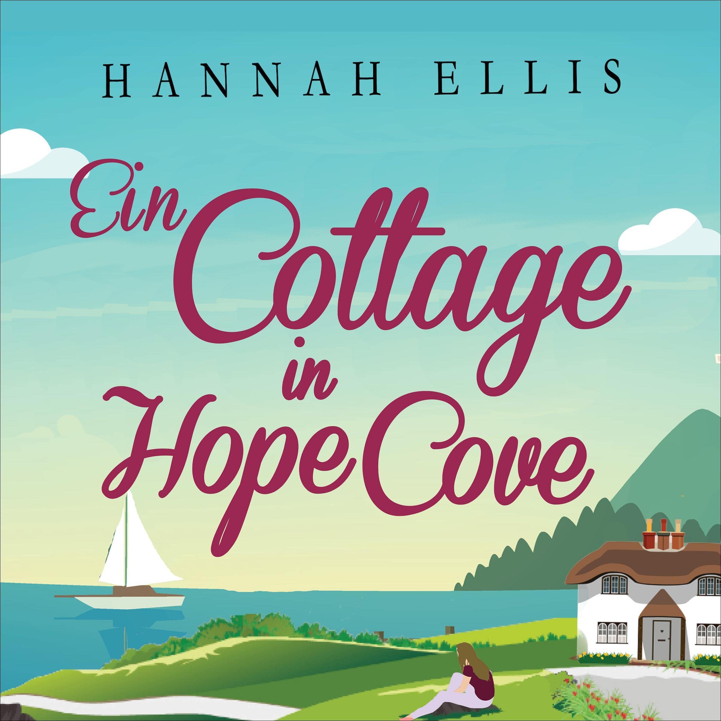 Ein Cottage in Hope Cove [A Cottage in Hope Cove]