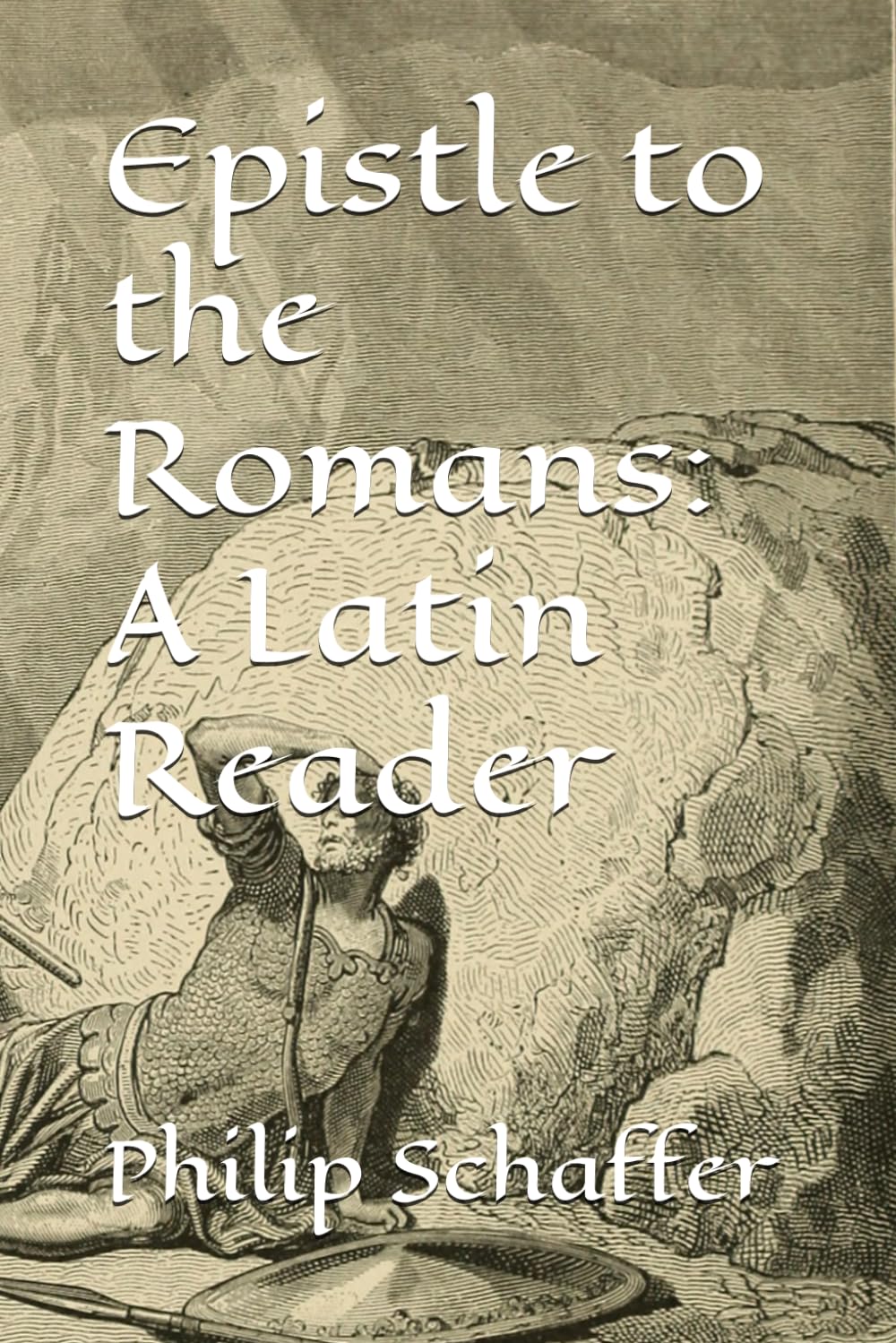Epistle to the Romans: A Latin Reader (Vulgate Latin Readers)