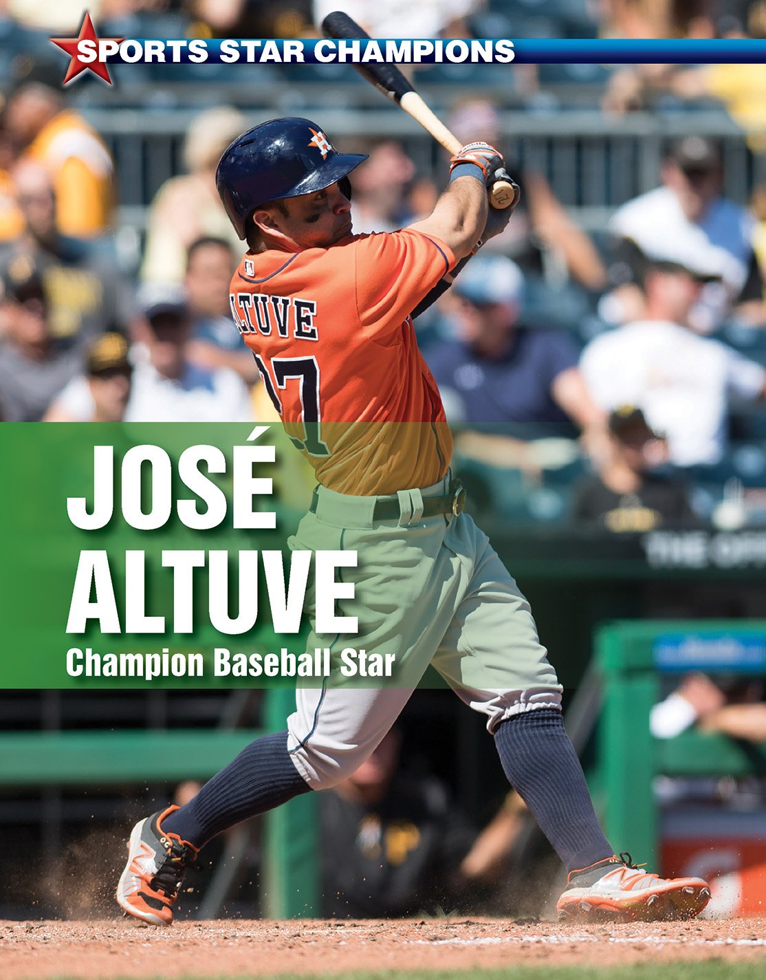 Buy Jose Altuve: Champion Baseball Star (Sports Star Champions) — BookShops.in