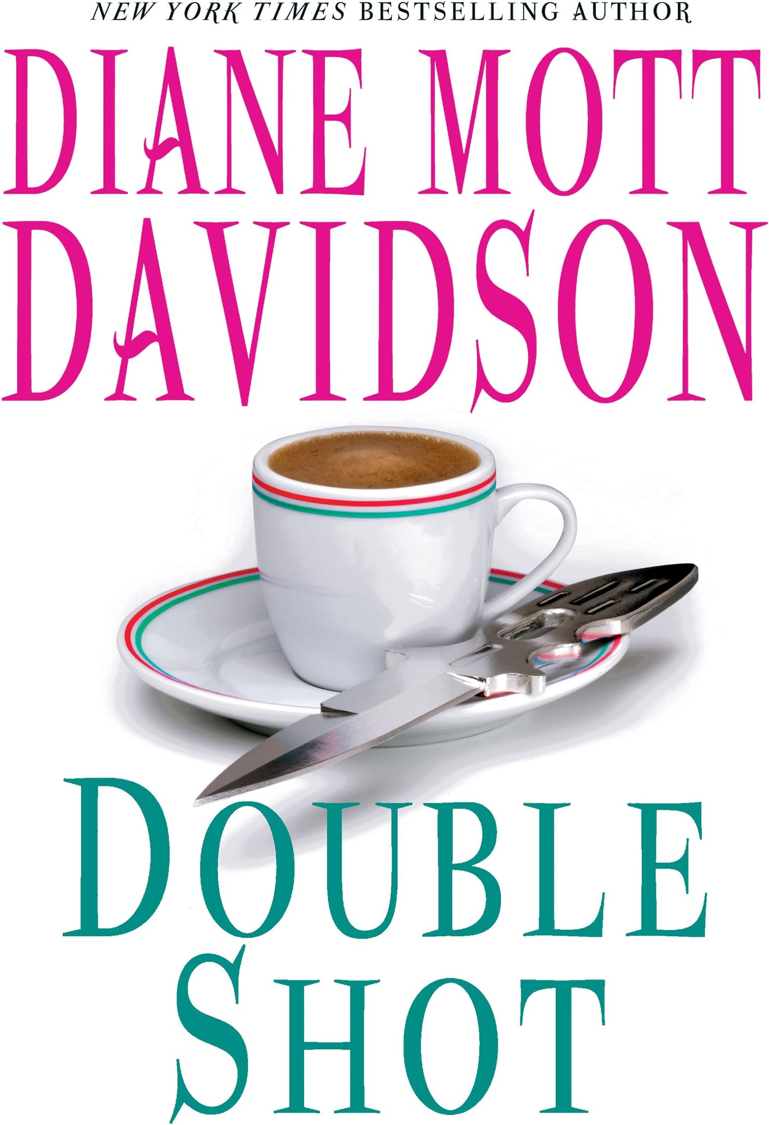 Double Shot: Caterer Goldy Schulz Solves Murder When Her Psychopathic Ex-Husband Returns