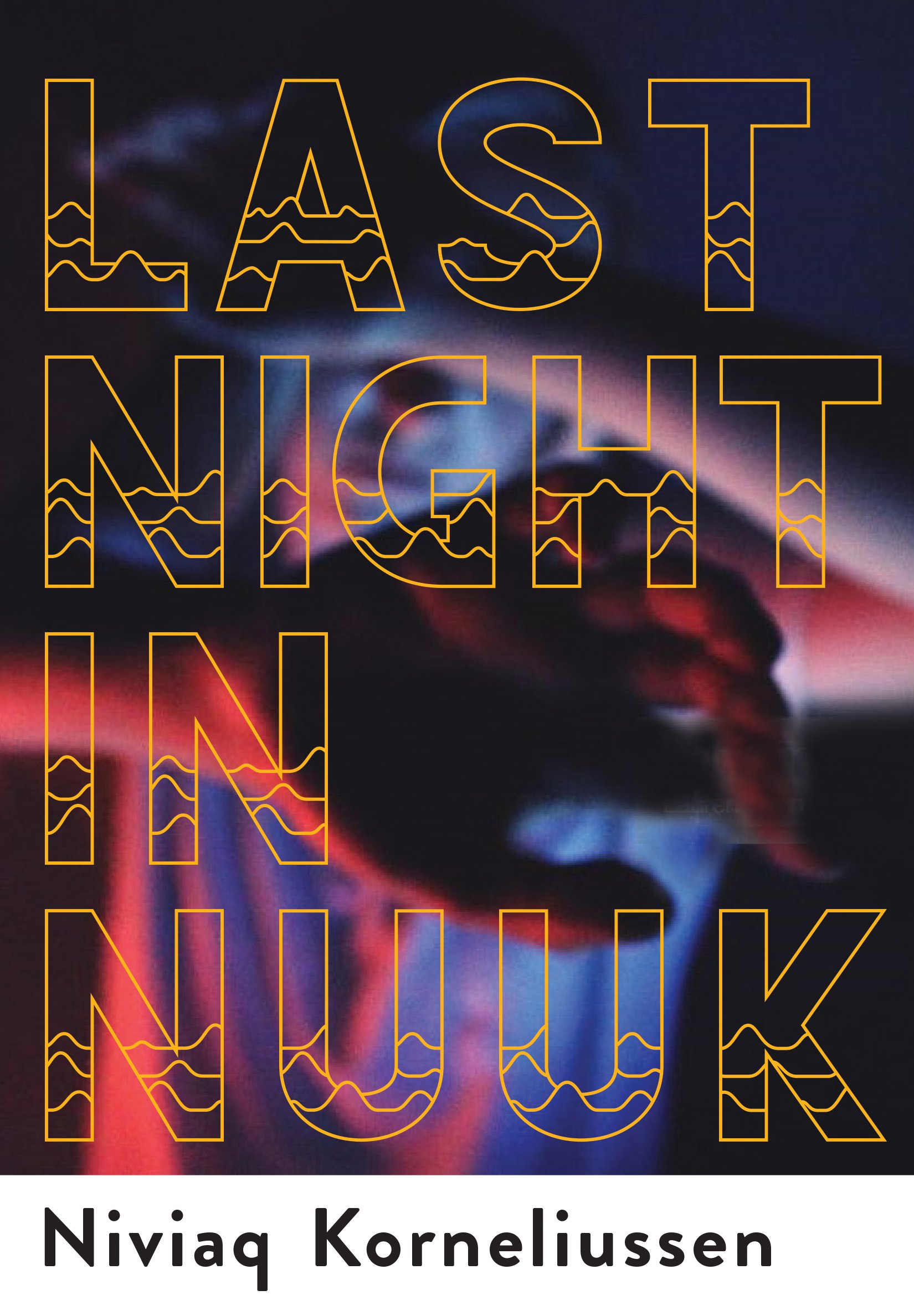 Buy Last Night in Nuuk — BookShops.in