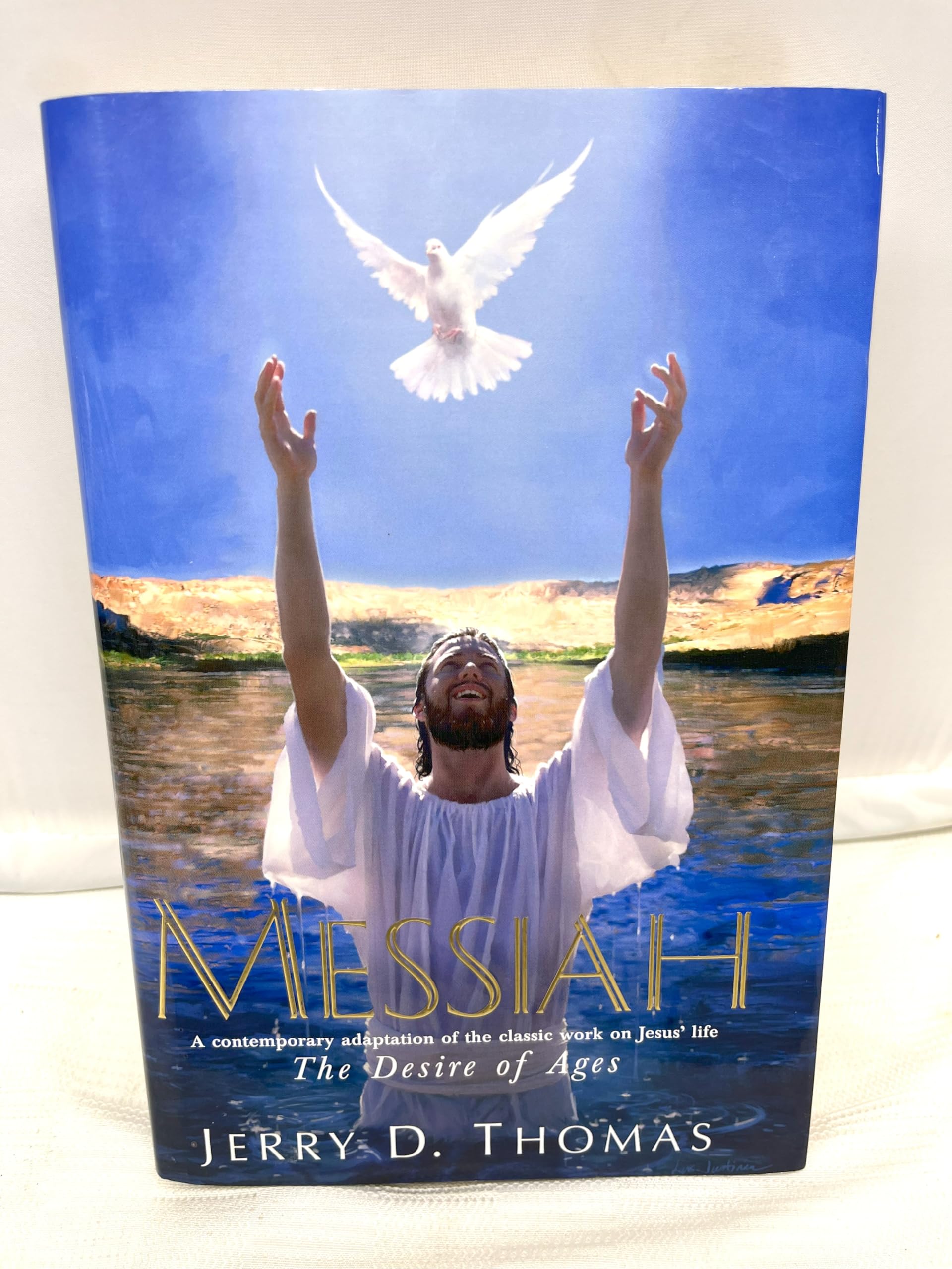 Buy Messiah: A Contemporary Adaptation of the Classic Work on Jesus' Life, the Desire of Ages — BookShops.in
