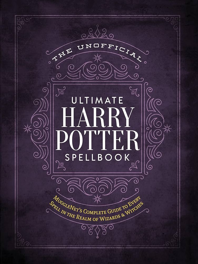 Amazon.com: The Unofficial Ultimate Harry Potter Spellbook: A complete reference guide to every spell in the realm of wizards and witches (The Unofficial Harry Potter Reference Library): 9781948174244: The Editors of MuggleNet: amazon-com-the-unofficial-ultimate-harry-potter-spellbook-a-complete-reference-guide-to-every-spell-in-the-realm-of-wizards-and-witches-the-unofficial-harry-potter-reference-library-9781948174244-the-editors-of-mugglenet
