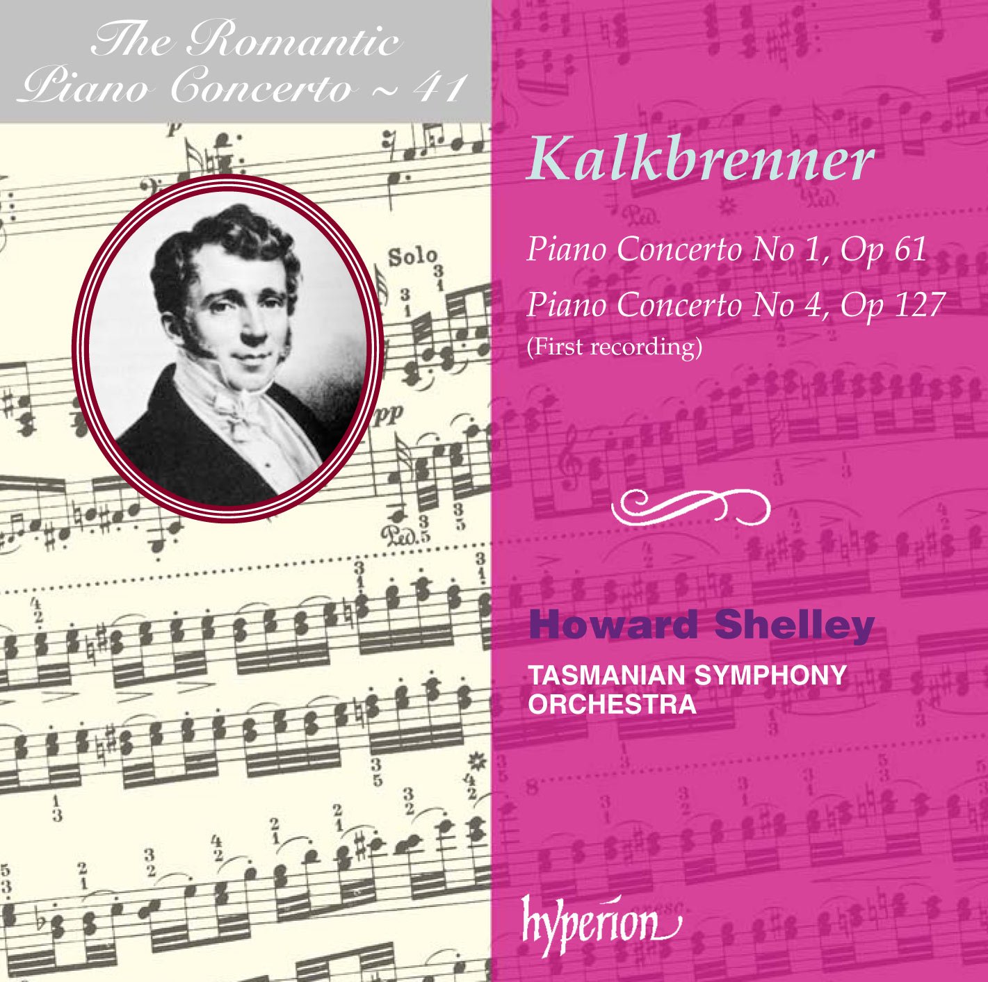 Kalkbrenner: Piano Concertos Nos. 1 & 4 (Hyperion Romantic Piano Concerto 41)