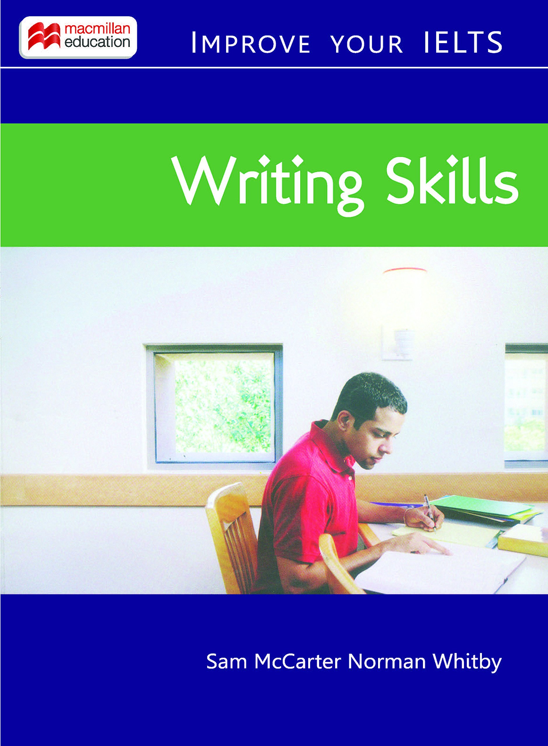 Improve Your IELTS - Writing Skills (IR) Paperback – 1 January 2007