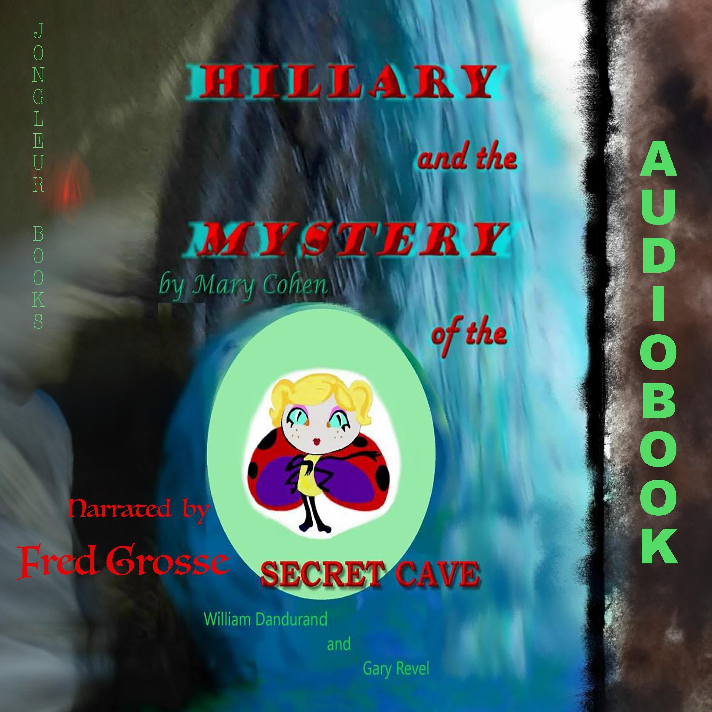 Hillary and the Mystery of the Secret Cave