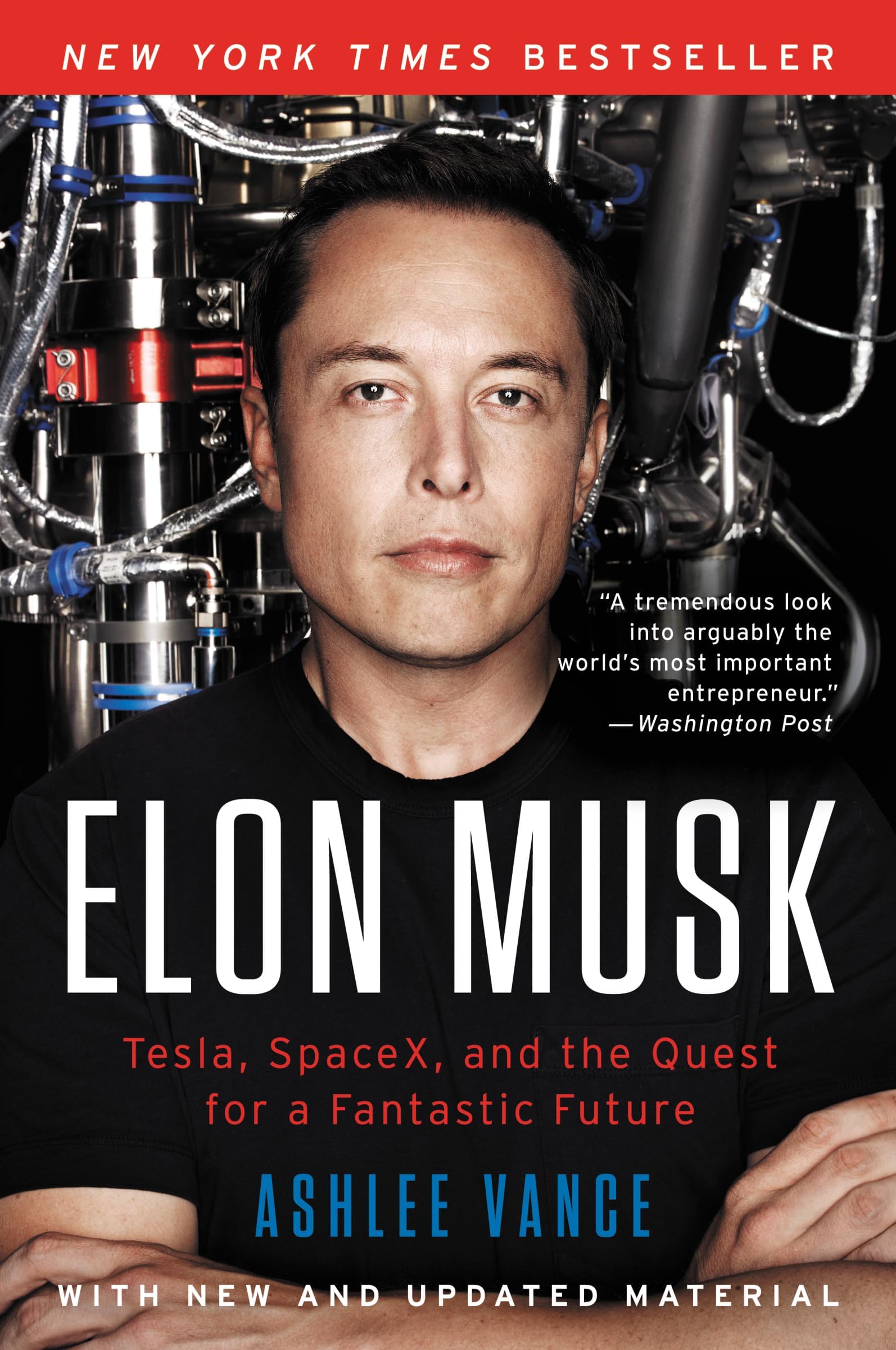 Elon Musk: Tesla, Spacex, And The Quest For A Fantastic Future