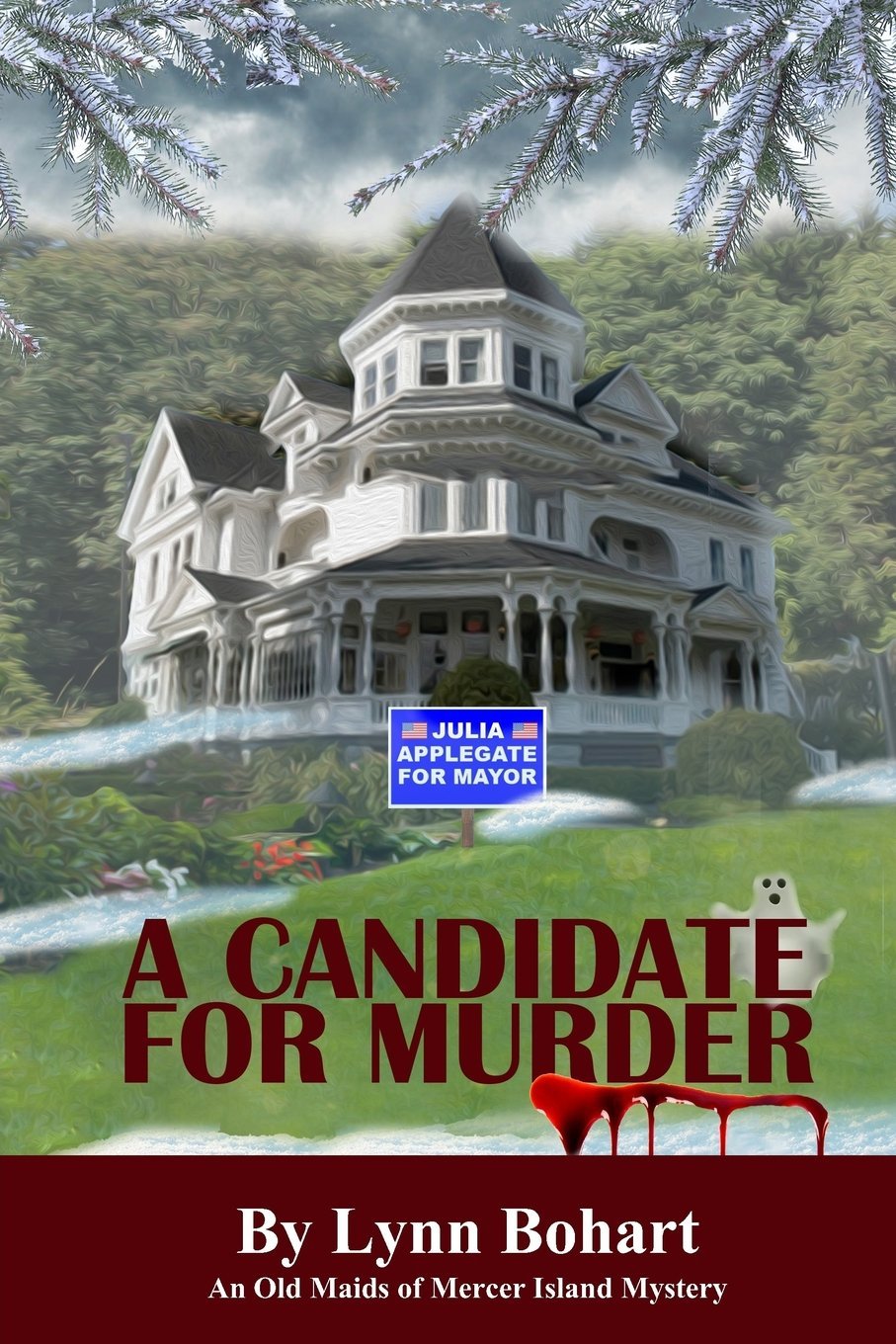 A Candidate For Murder: An Old Maids of Mercer Island Mystery (Old Maids of Mercer Island Mysteries)